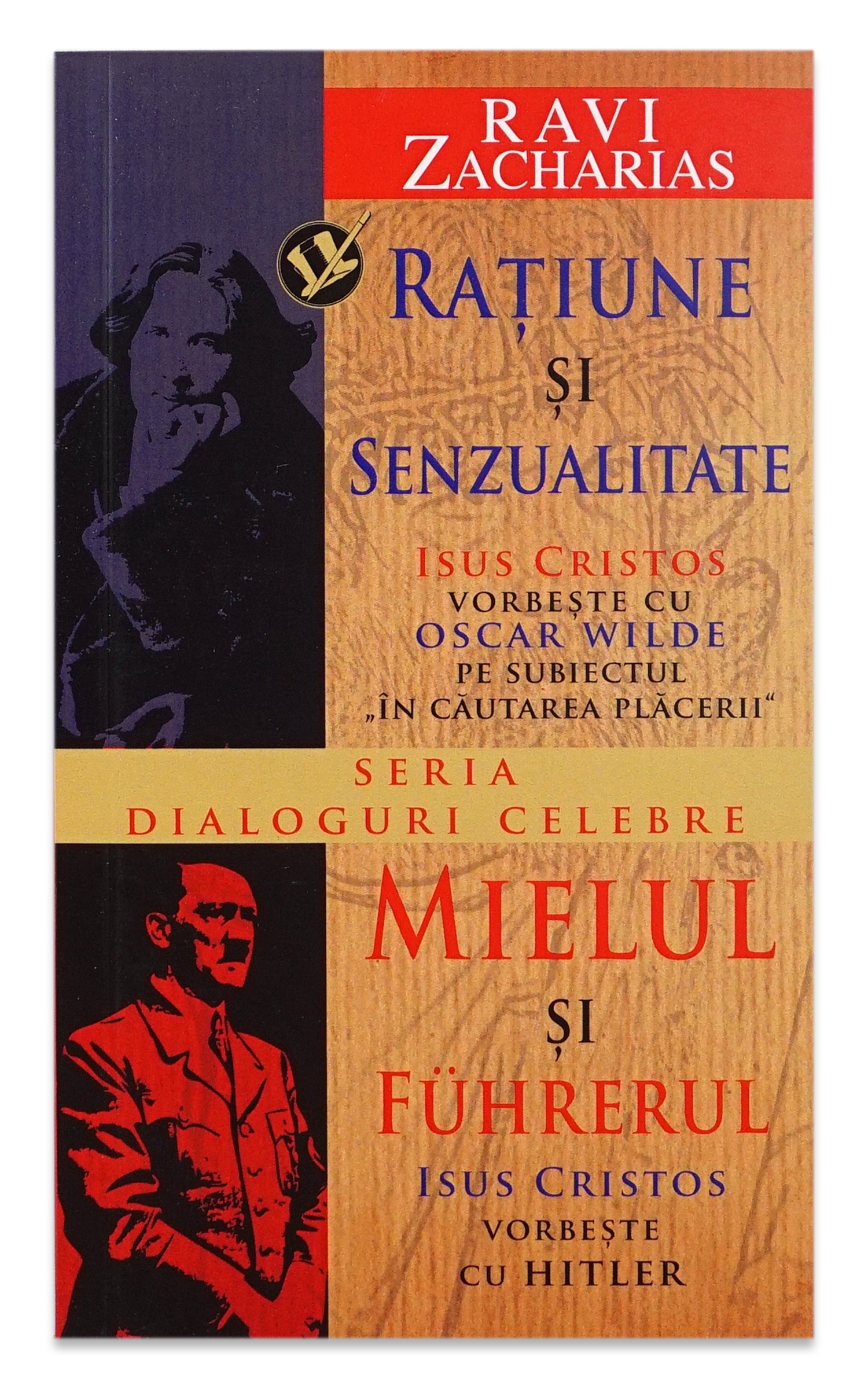 Dialoguri celebre – Mielul si Fuhrerul + Ratiune si Senzualitate