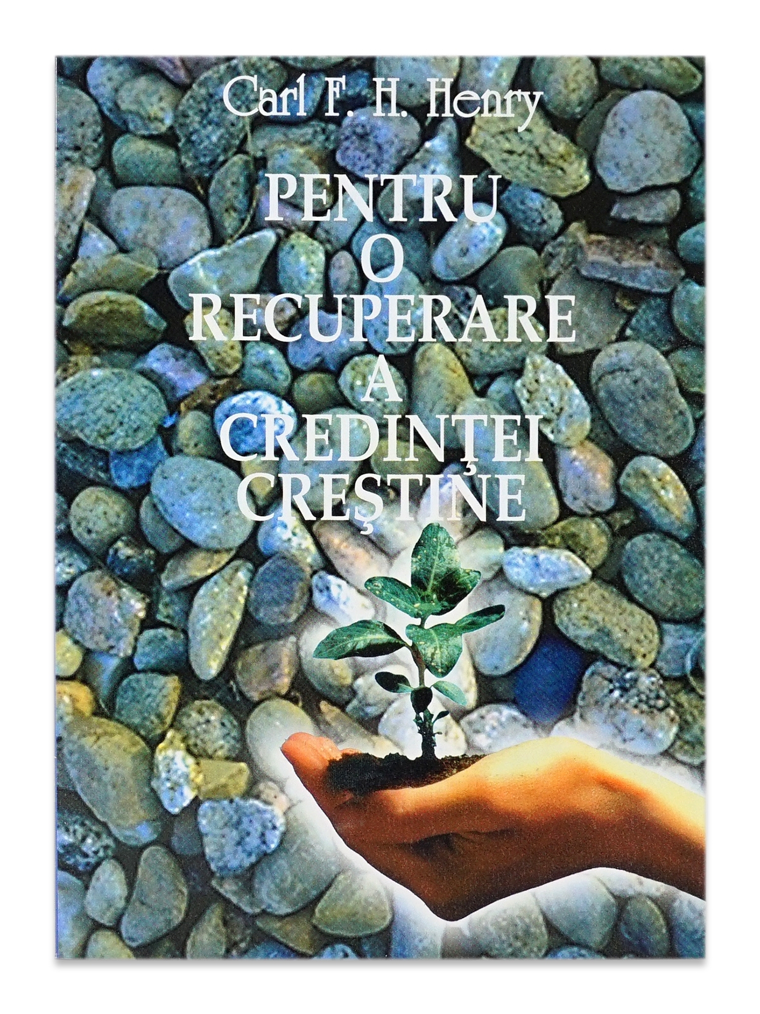 Pentru o recuperare a credintei crestine Pentru o recuperare a credintei crestine