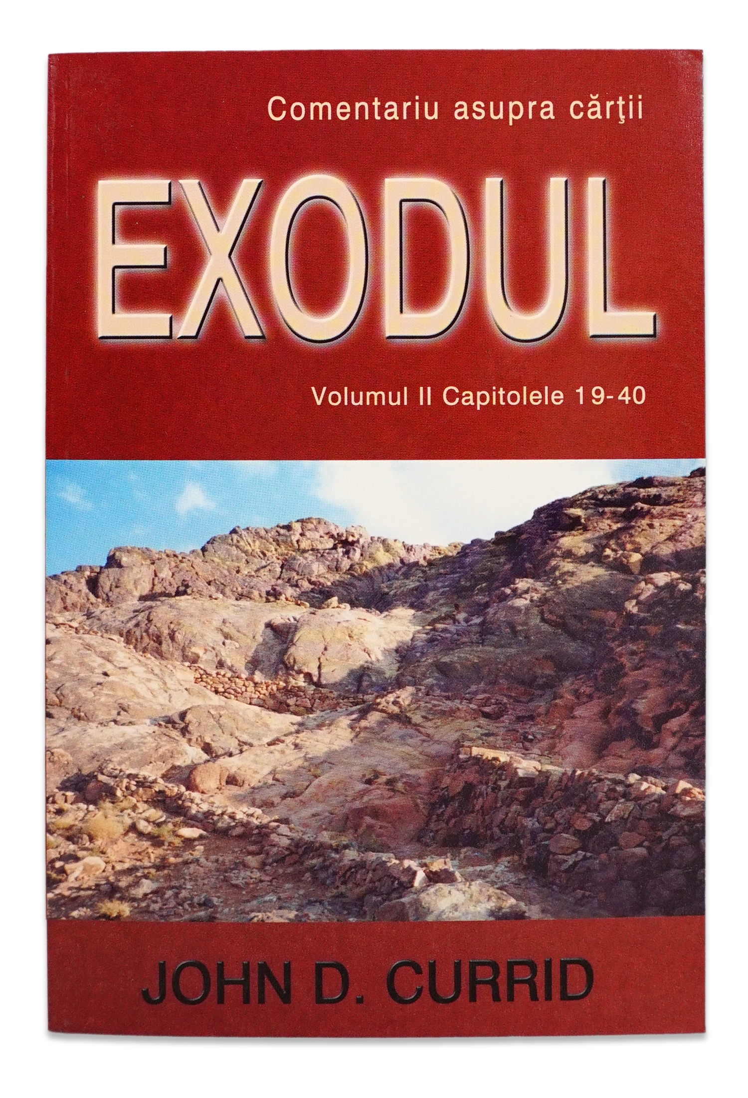 Exodul volumul 2 - Comentariu Biblic verset cu verset Exodul volumul 2 - Comentariu Biblic verset cu verset