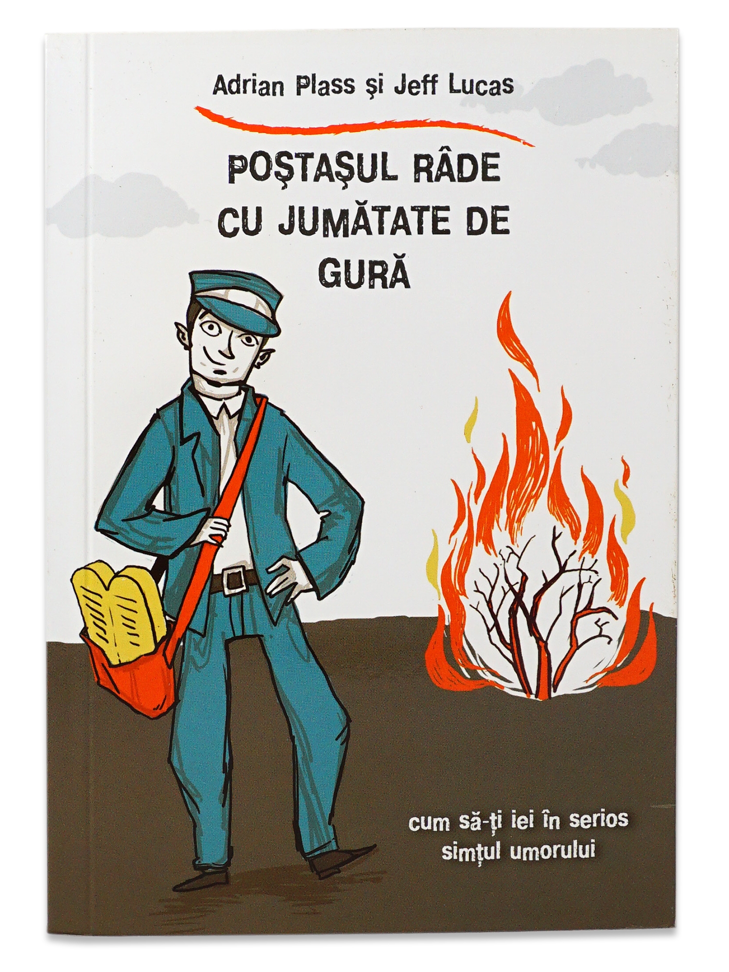 Poştaşul râde cu jumătate de gură