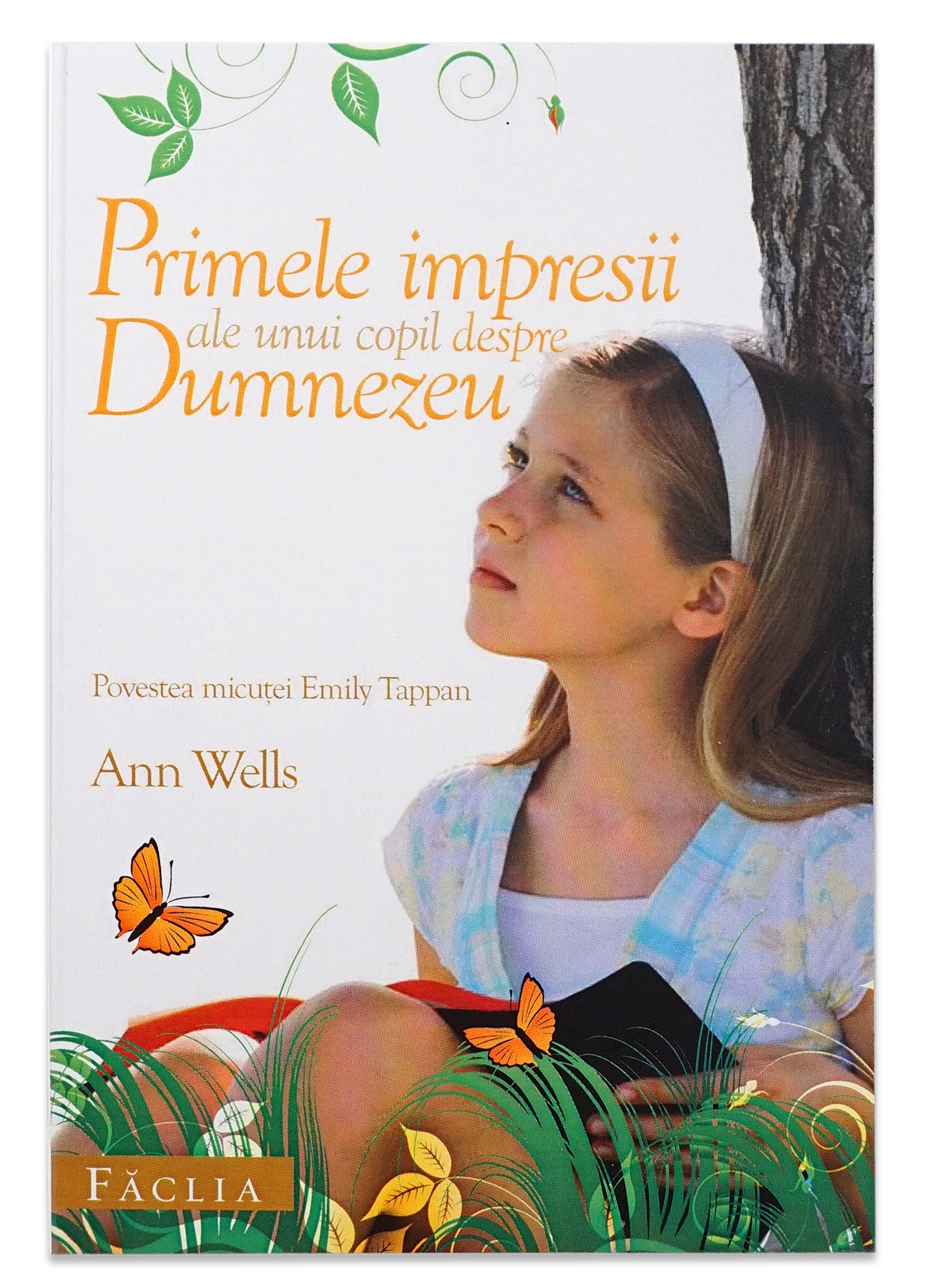 Primele impresii ale unui copil despre Dumnezeu. Povestea micutei Emily Tappan Primele impresii ale unui copil despre Dumnezeu. Povestea micutei Emily Tappan