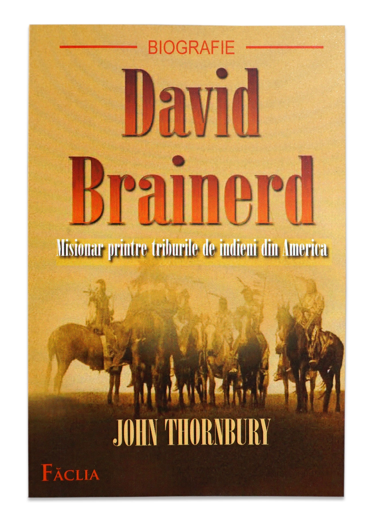 David Brainerd - Misionar printre triburile de indieni din America - Biografie crestina