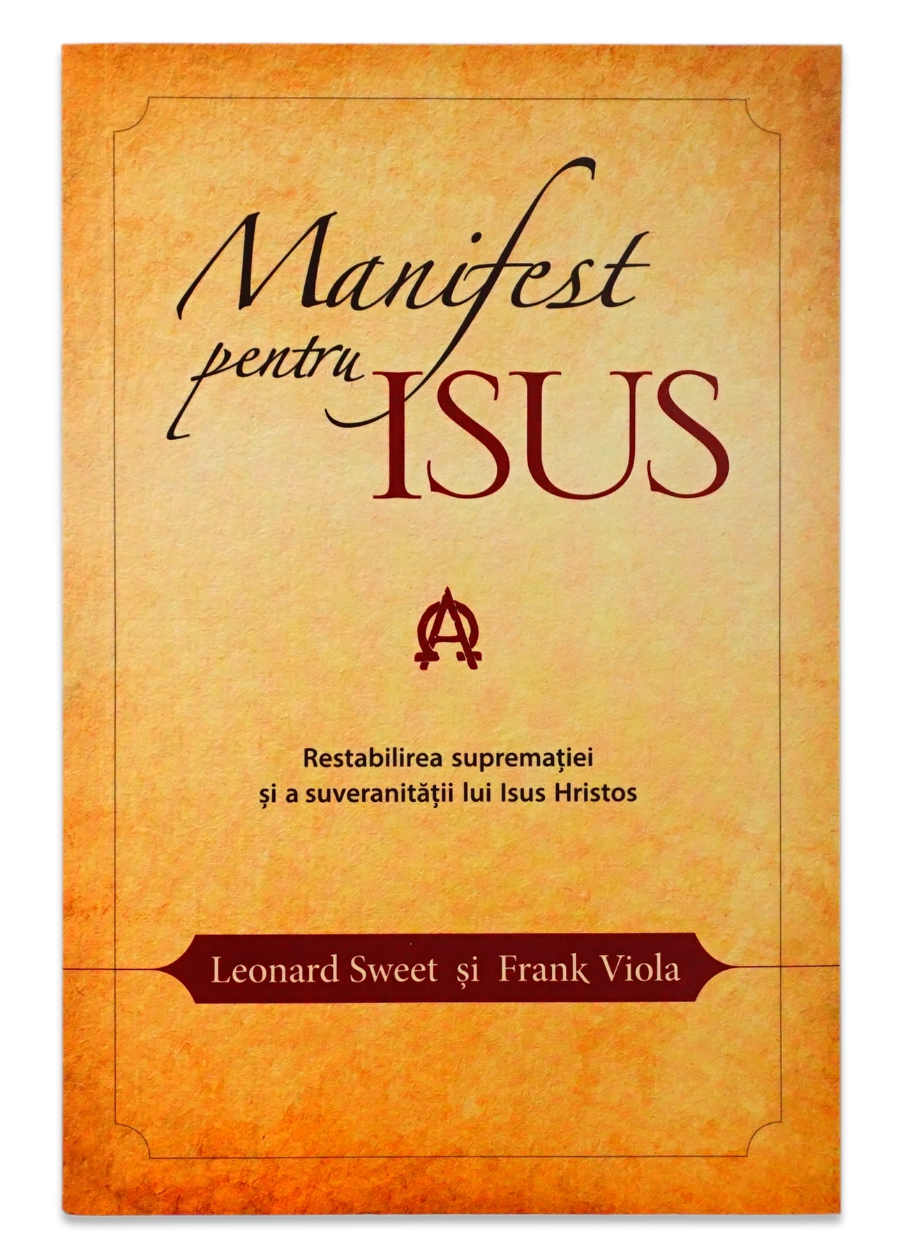 Manifest pentru Isus Manifest pentru Isus