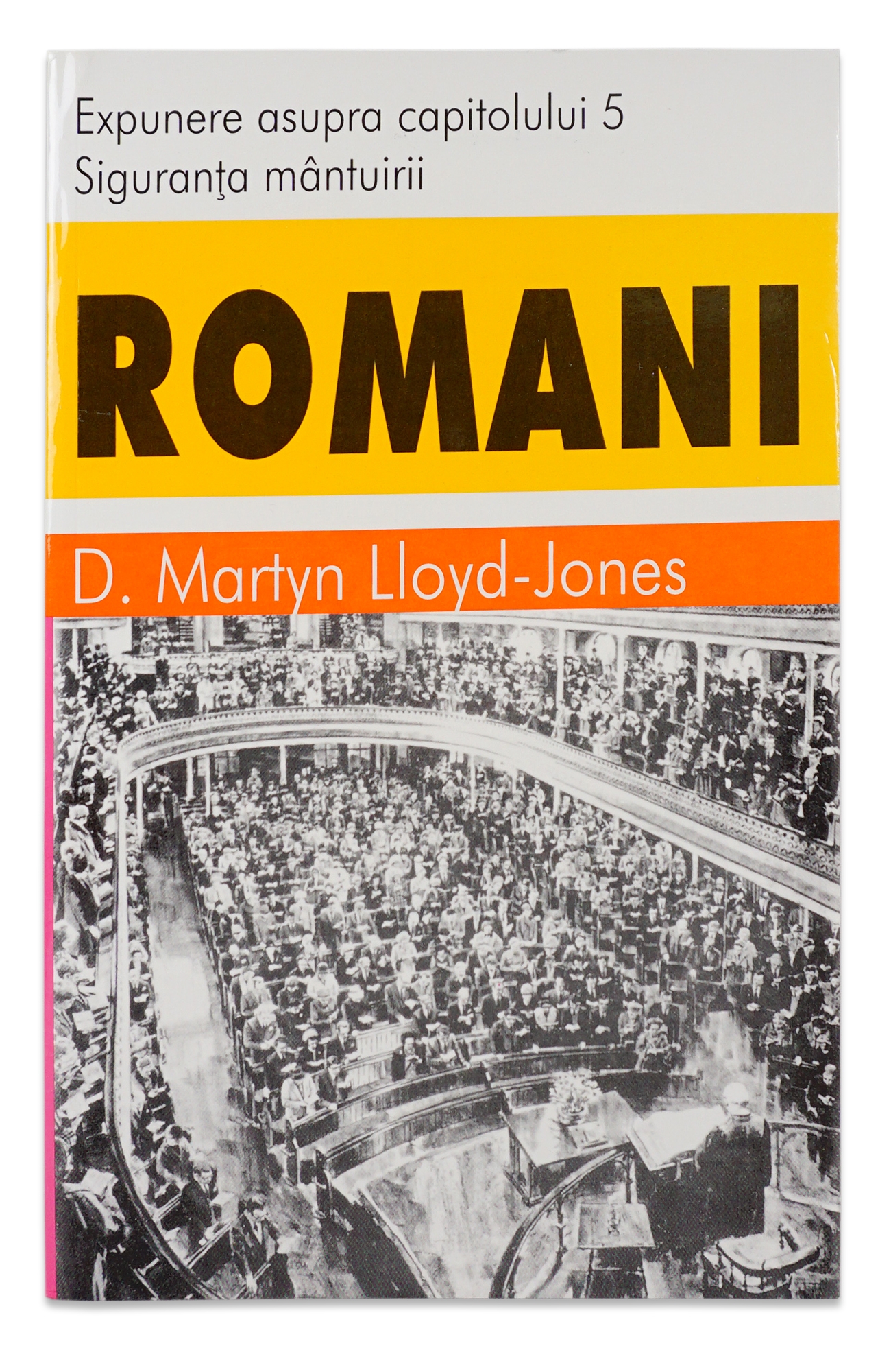 Romani 5 - Siguranta mantuirii, vol. 4