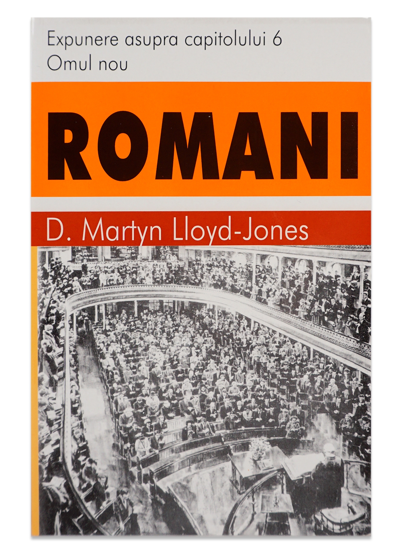 Romani 6 - Omul Nou, vol. 5 Romani 6 - Omul Nou, vol. 5