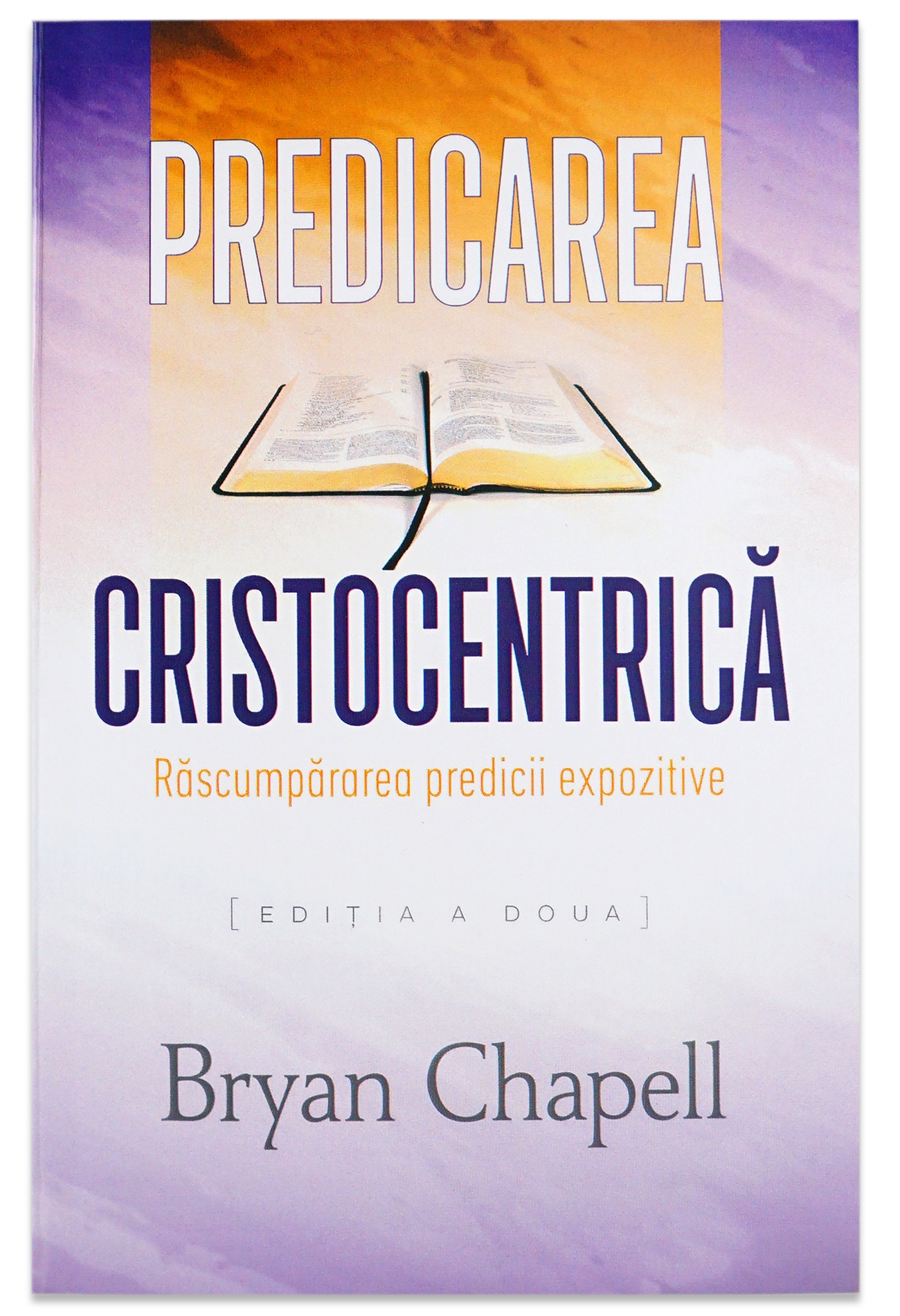 Predicarea Cristocentrica Predicarea Cristocentrica