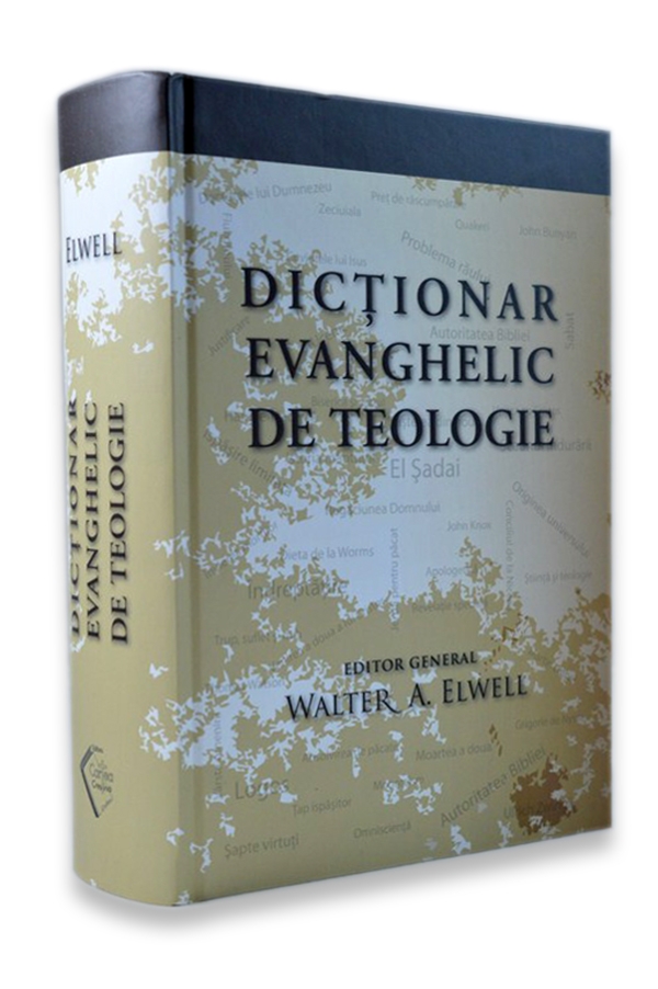 Dictionar evanghelic de teologie Dictionar evanghelic de teologie