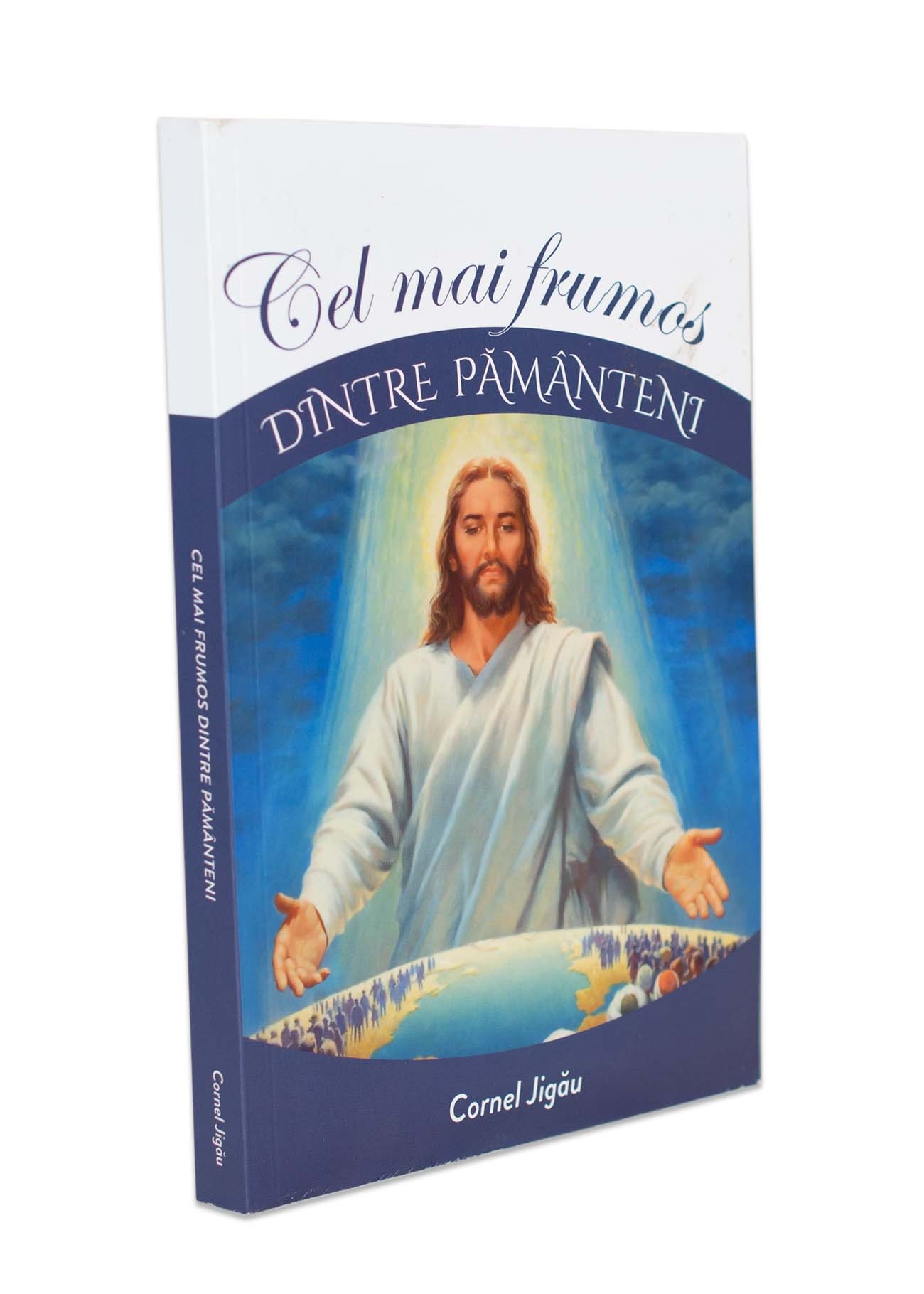 Cel mai frumos dintre pamanteni - Poezii crestine Cel mai frumos dintre pamanteni - Poezii crestine