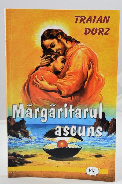Margaritarul ascuns - Meditații Margaritarul ascuns - Meditații