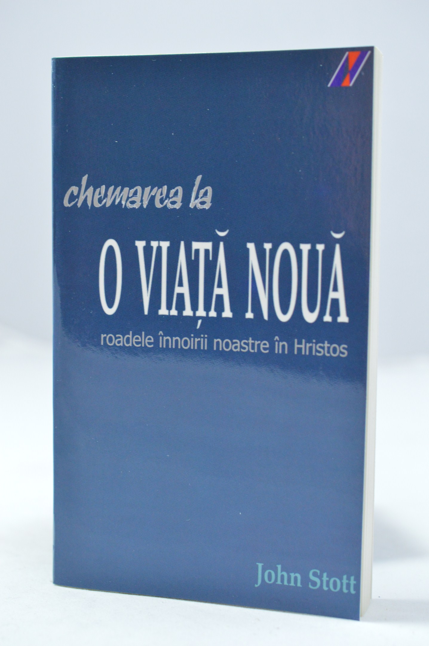 Chemarea la o viata noua - roadele innoirii noastre in Hristos