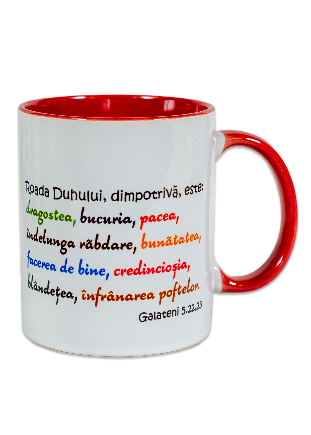 Cana - Roada duhului....(Galateni 5:22,23) - rosie Cana - Roada duhului....(Galateni 5:22,23) - rosie