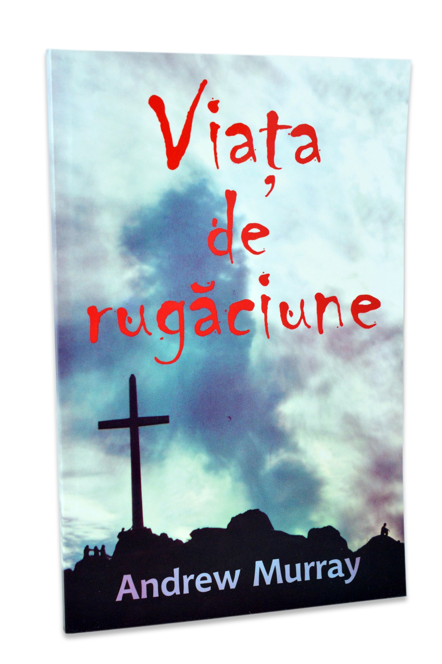 Viaţa de rugăciune Viaţa de rugăciune