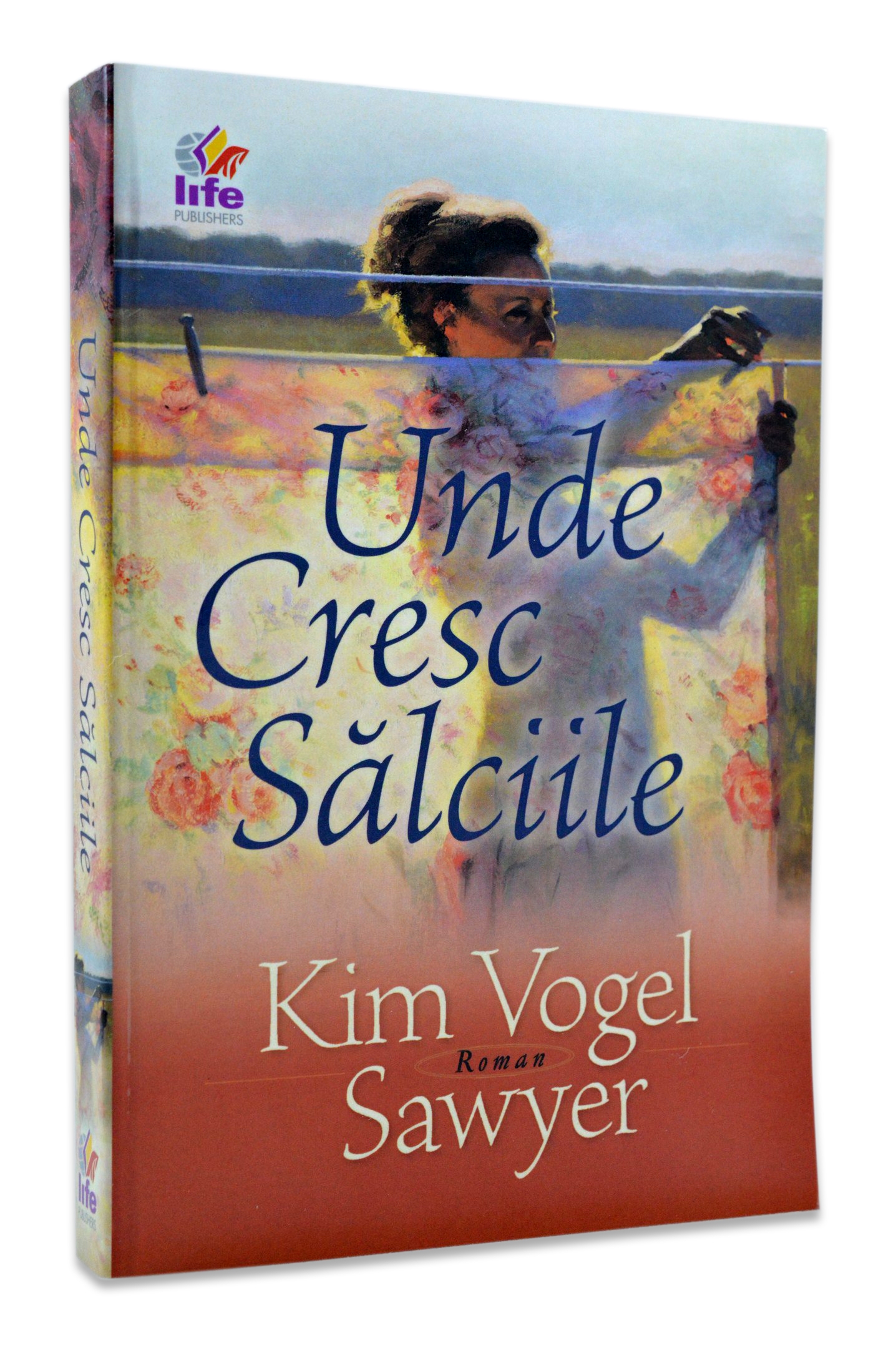 Unde cresc salciile - Roman crestin Unde cresc salciile - Roman crestin