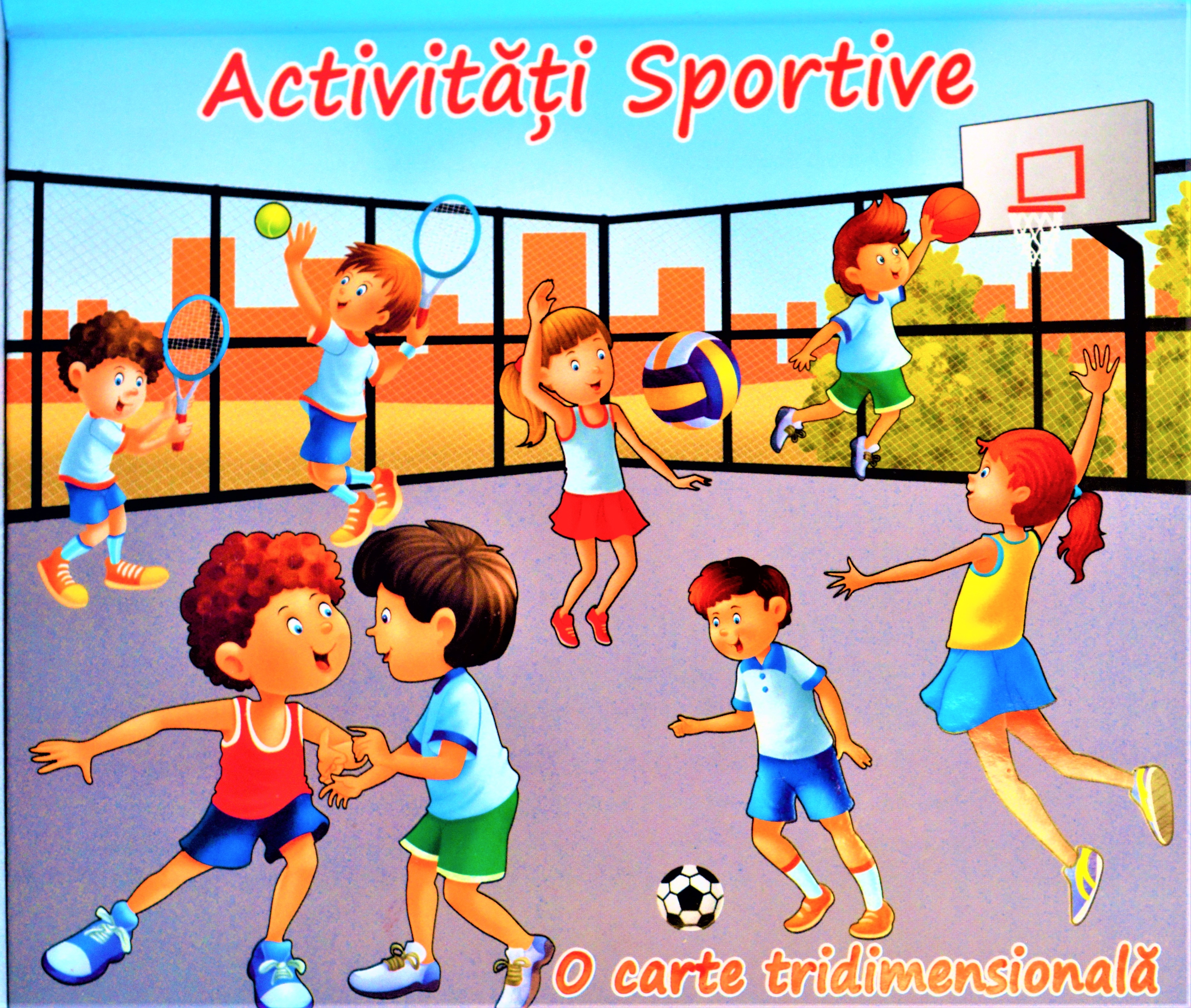 Activitati sportive - Carte tridimensionala pentru copii (3-5 ani) Activitati sportive - Carte tridimensionala pentru copii (3-5 ani)