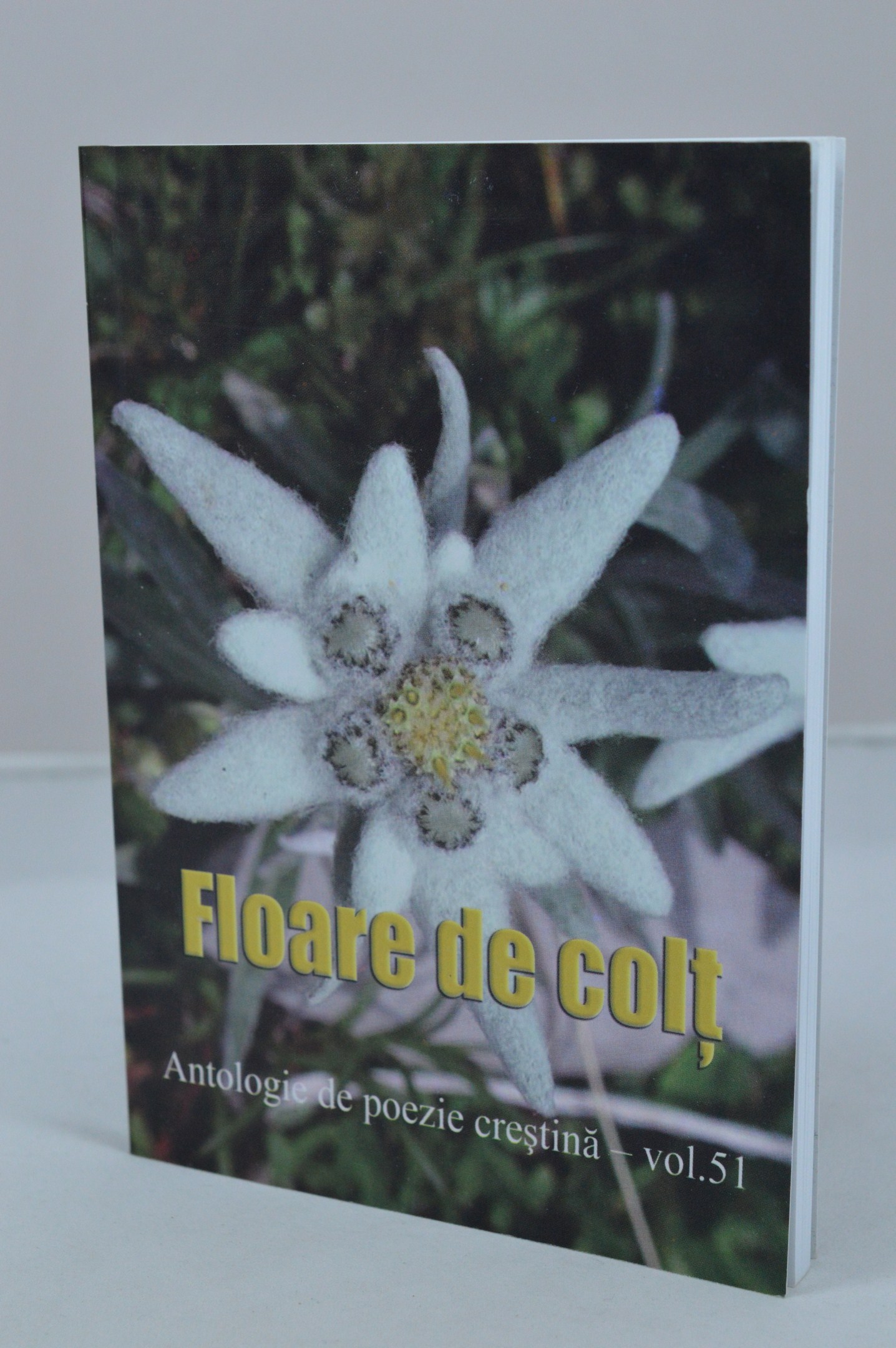 Floare de colt - antologie de poezie crestina - vol.51 Floare de colt - antologie de poezie crestina - vol.51