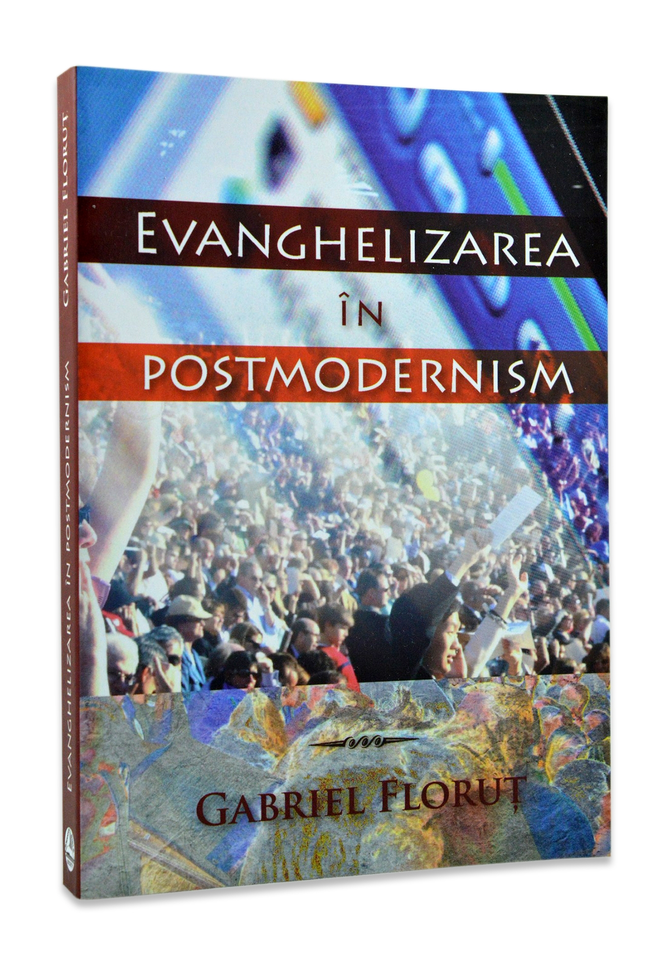 Evanghelizarea in postmodernism Evanghelizarea in postmodernism
