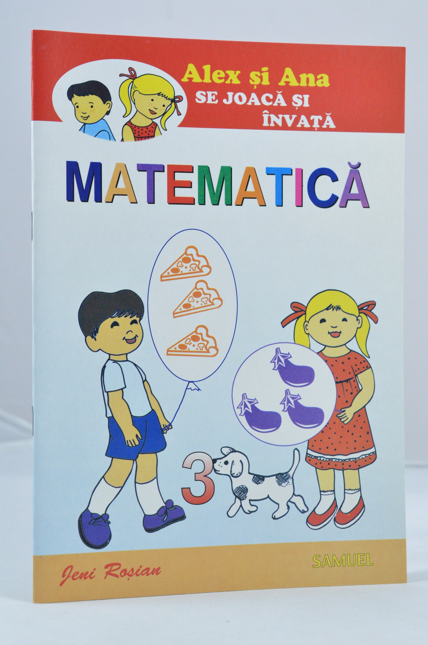 Alex si Ana se joaca si invata matematica - Activitati pentru copii Alex si Ana se joaca si invata matematica - Activitati pentru copii