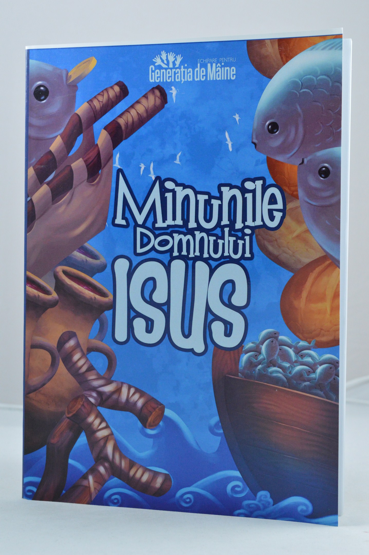 Minunile Domnului Isus - Manual pentru invatatorii de scoala duminicala (copii 7-12 ani) Minunile Domnului Isus - Manual pentru invatatorii de scoala duminicala (copii 7-12 ani)