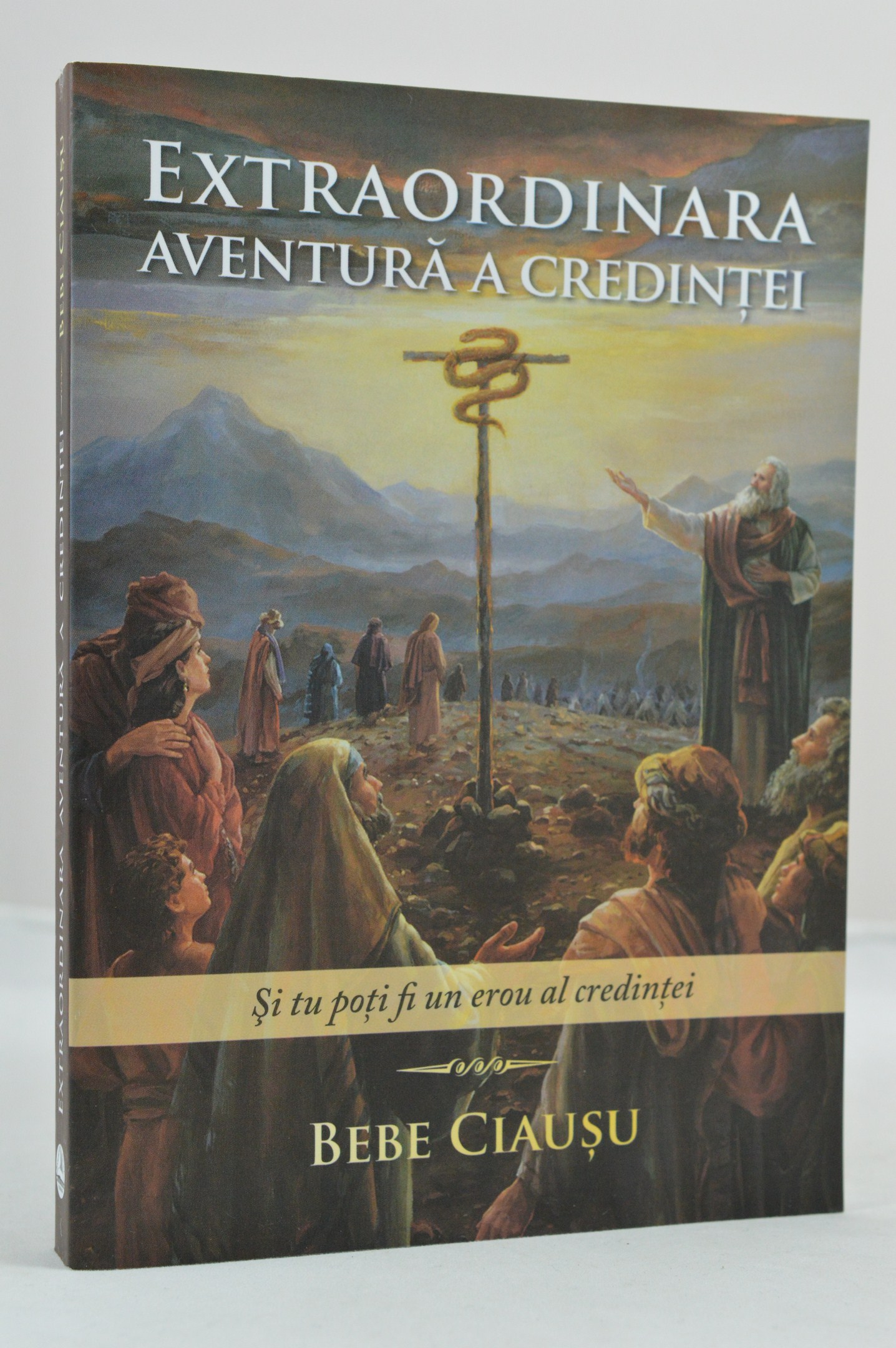 Extraordinara aventura a credintei