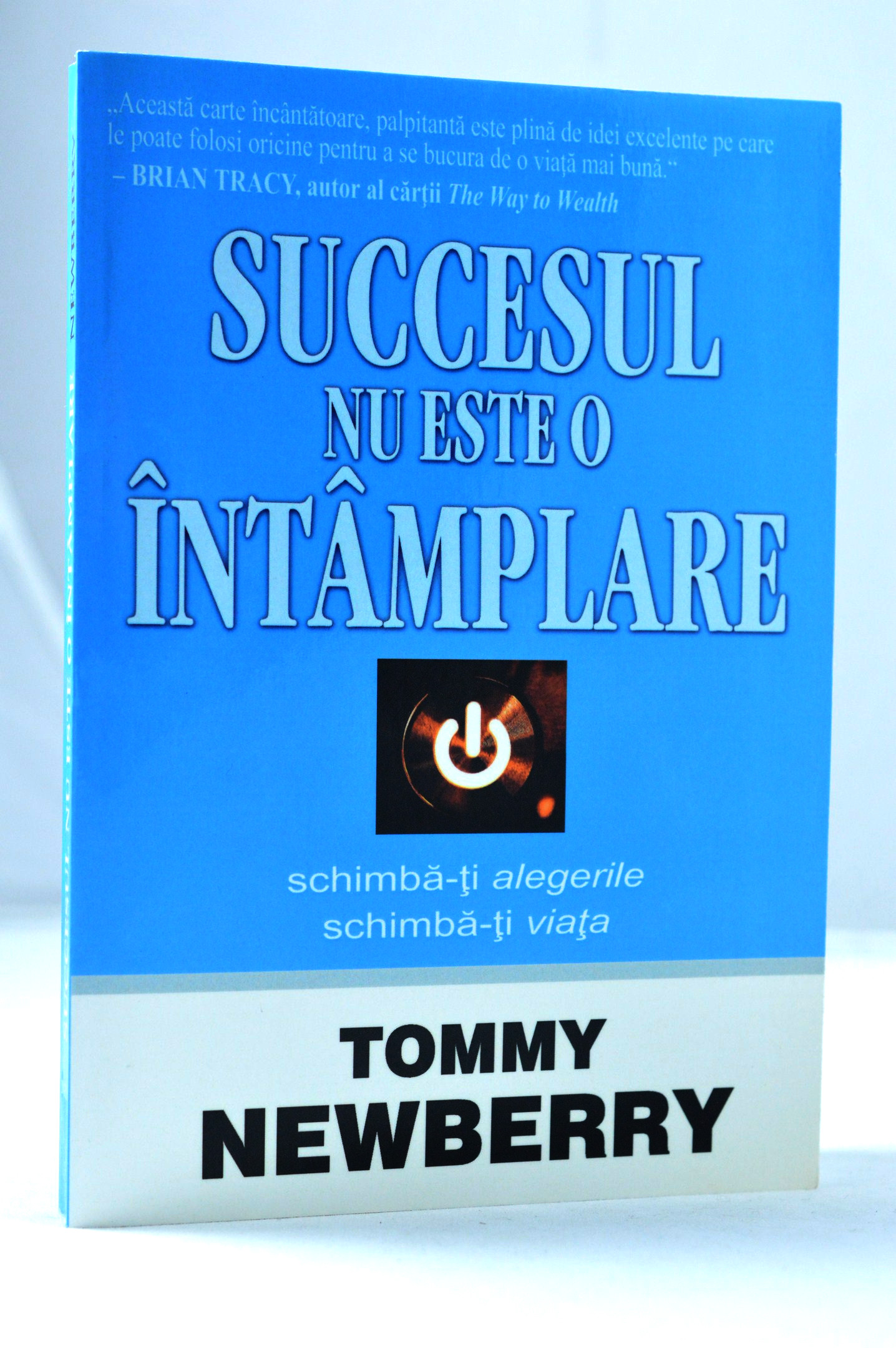 Succesul nu este o intamplare Succesul nu este o intamplare