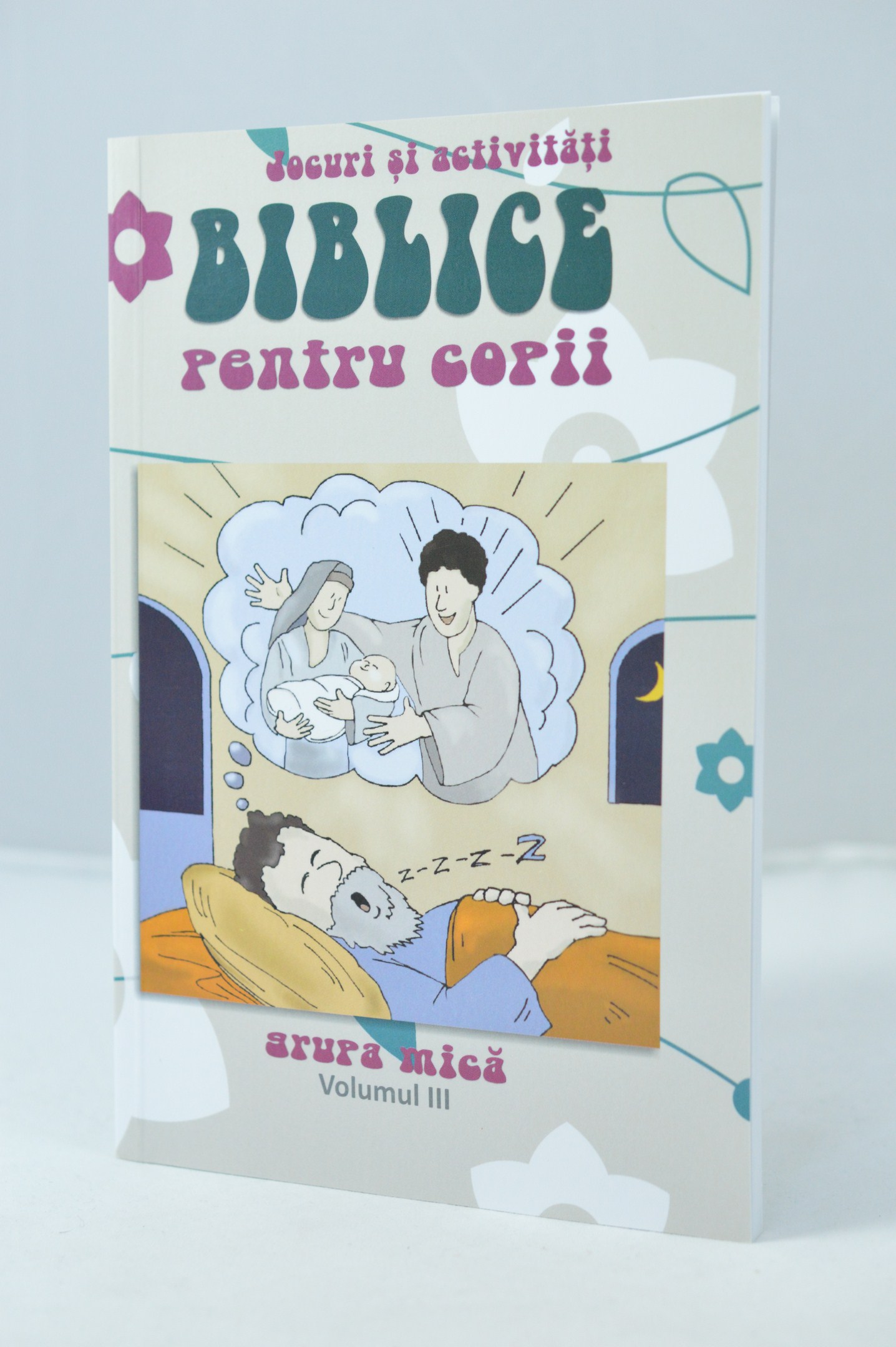 Jocuri si activitati Biblice pentru copii - Grupa mica - Volumul 3 Jocuri si activitati Biblice pentru copii - Grupa mica - Volumul 3