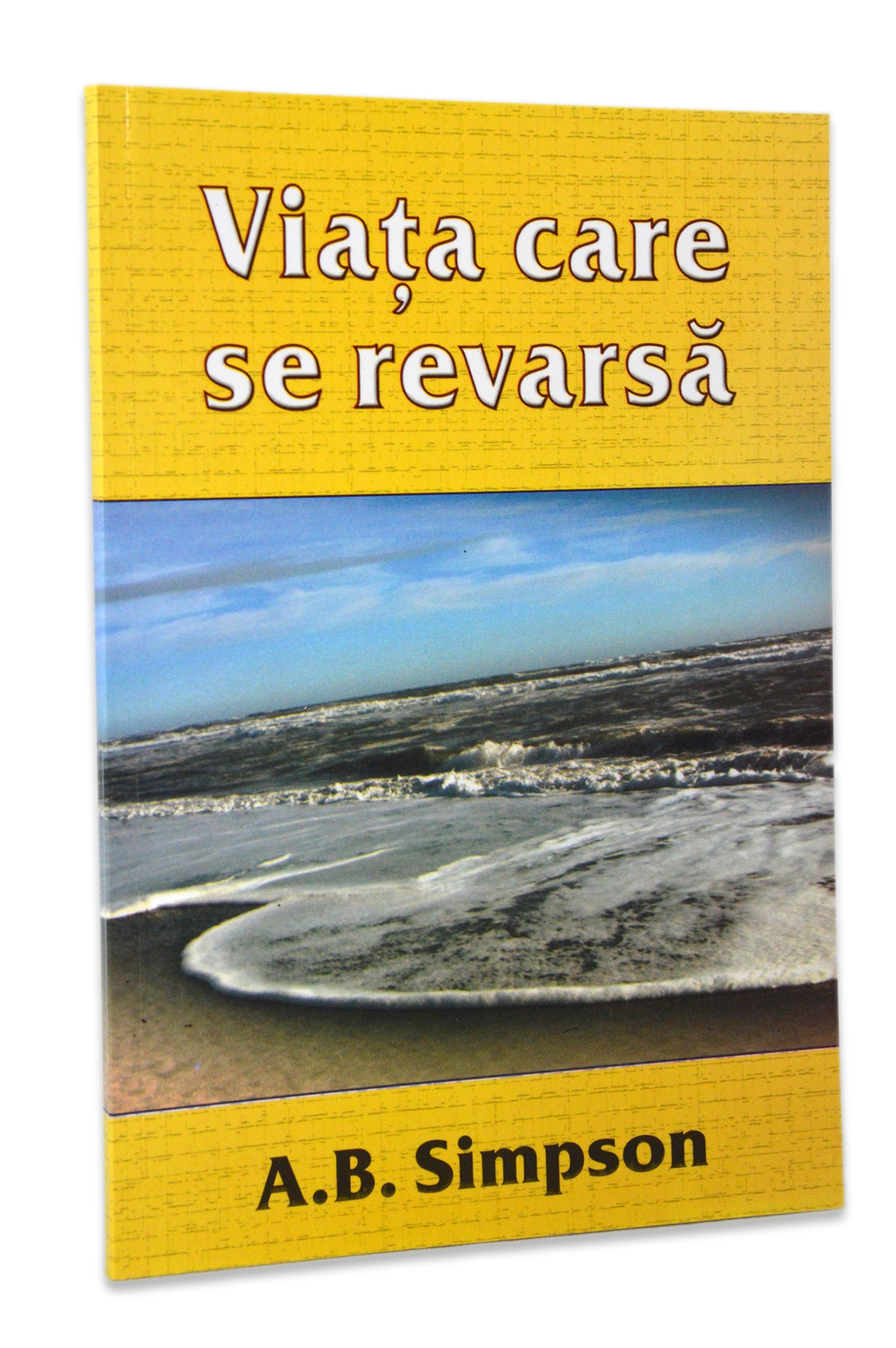 Viaţa care se revarsă