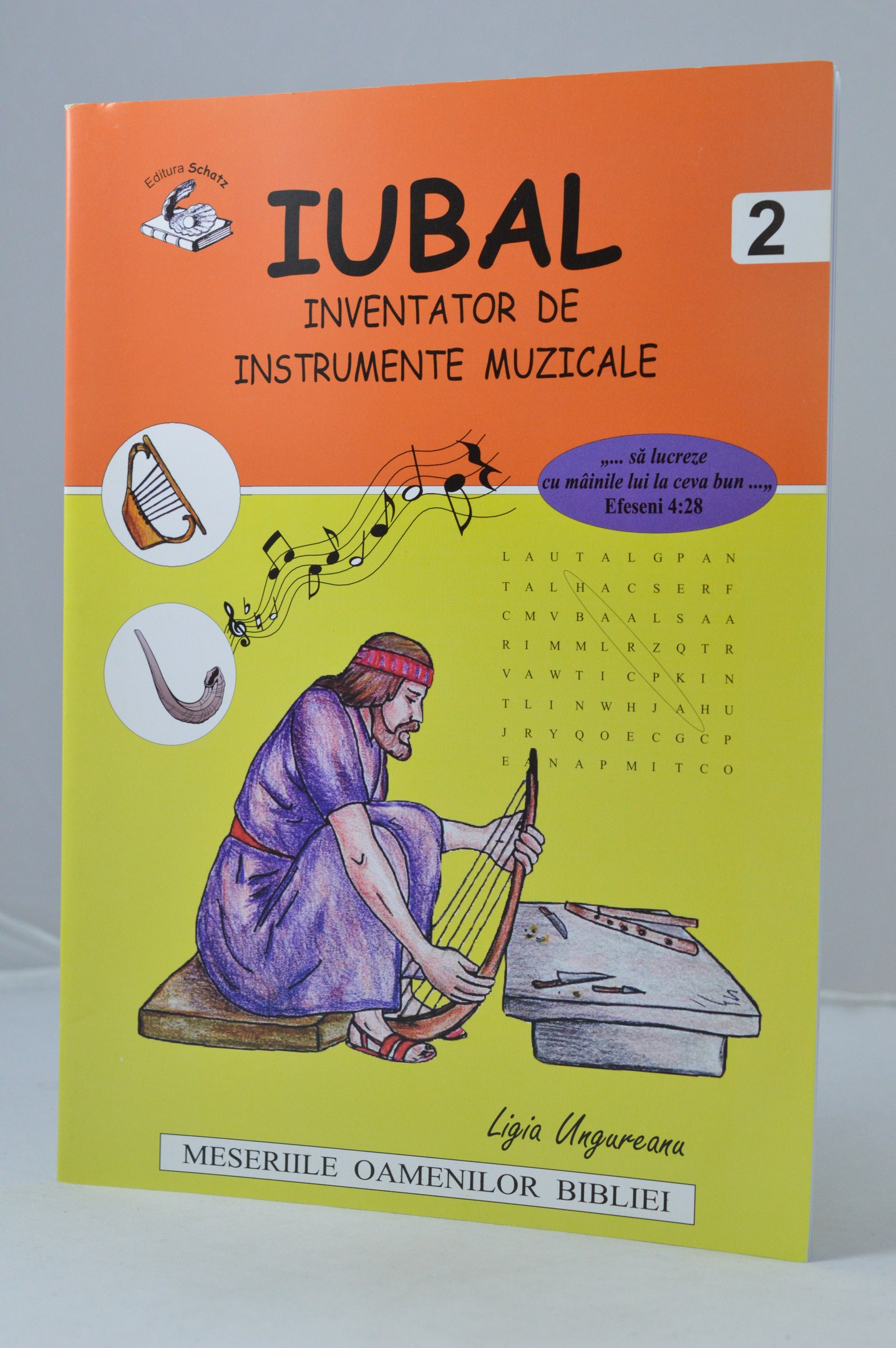 Iubal- Inventator de instrumente muzicale. Seria „Meseriile oamenilor Bibliei"