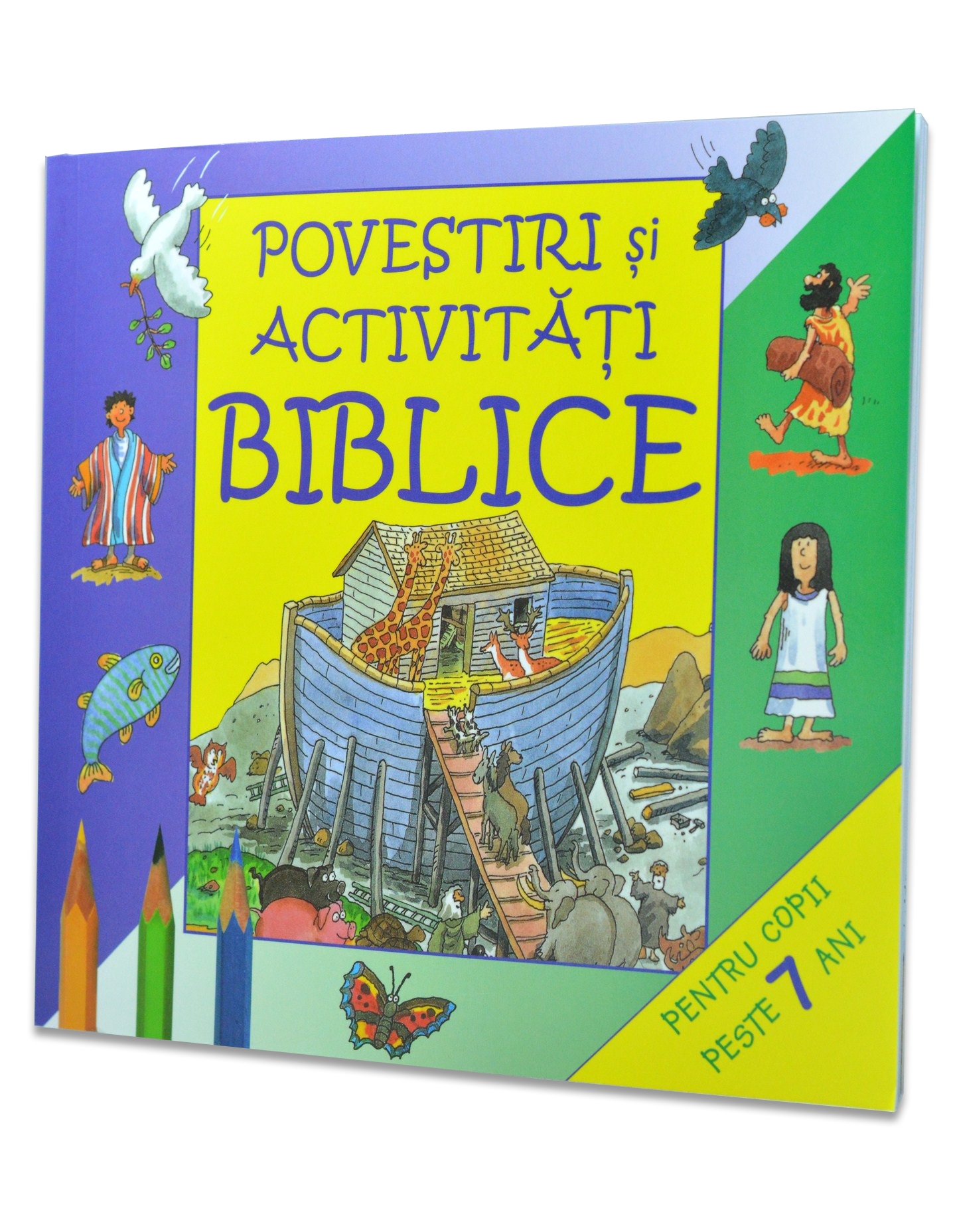 Povestiri si activitati Biblice pentru copii peste 7 ani Povestiri si activitati Biblice pentru copii peste 7 ani