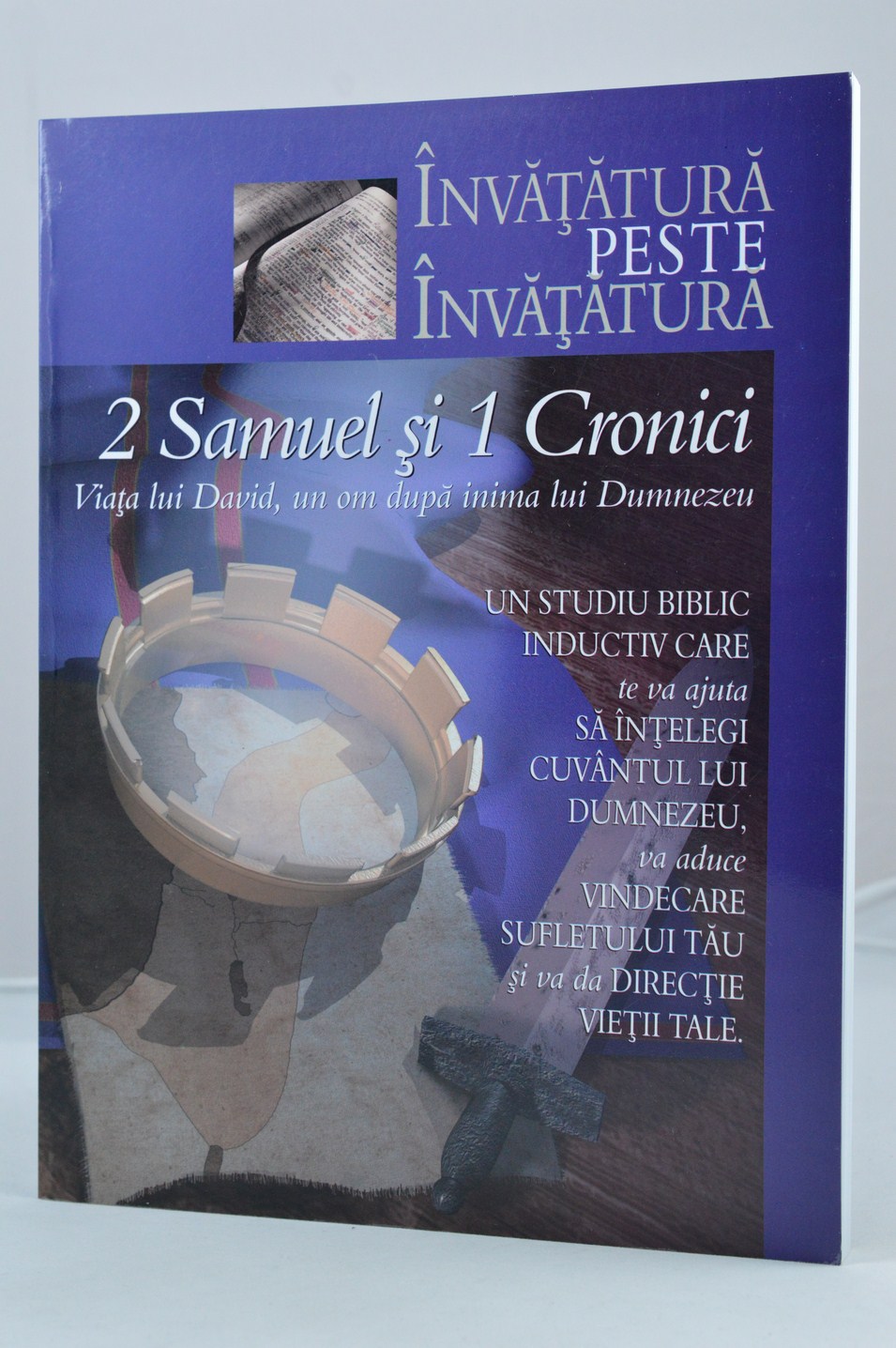 2 Samuel și 1 Cronici - Studii biblice