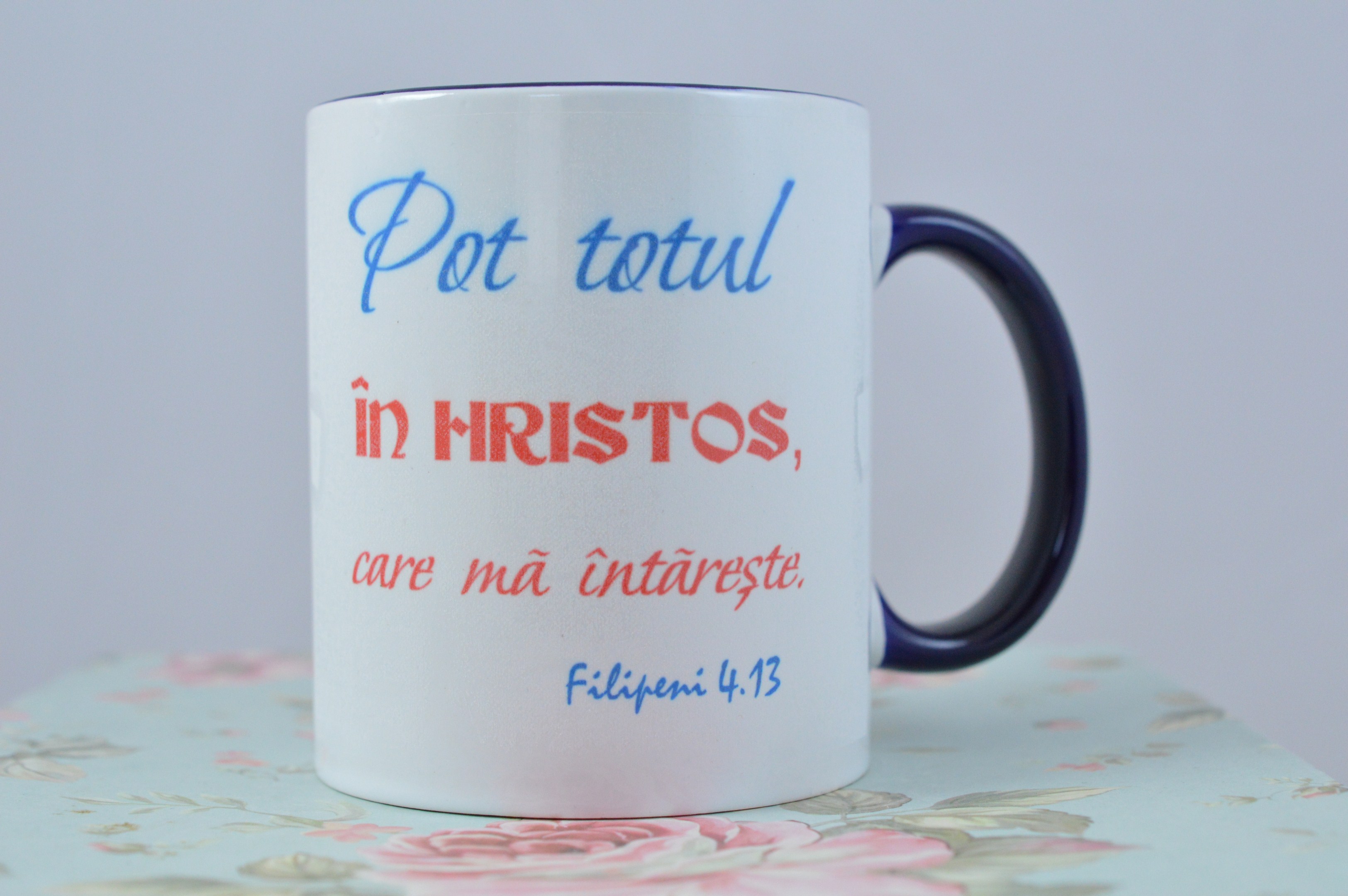 Cana interior color si verset biblic - Pot totul in Hristos care ma intareste! Cana interior color si verset biblic - Pot totul in Hristos care ma intareste!