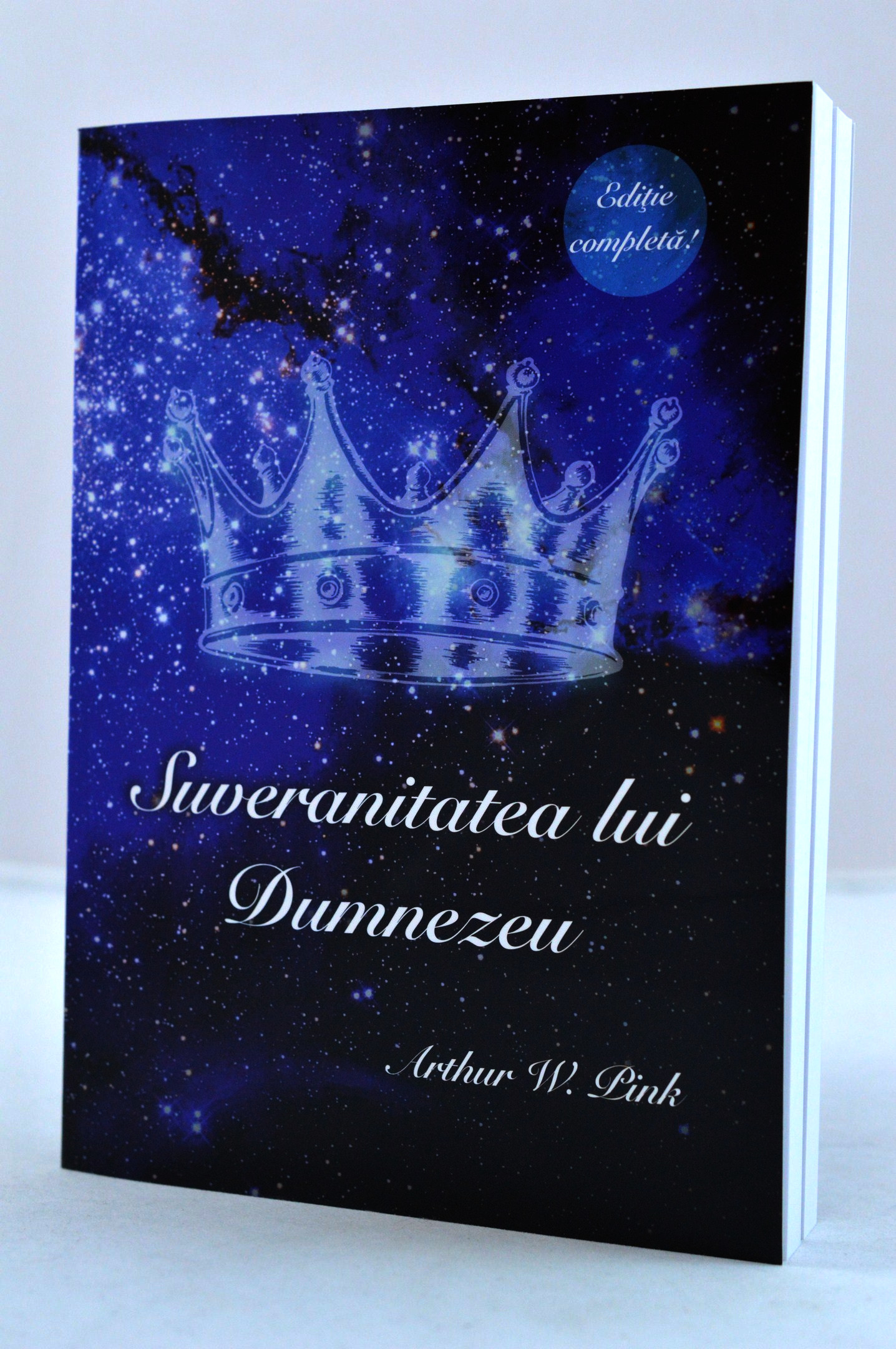 Suveranitatea lui Dumnezeu, Arthur W. Pink