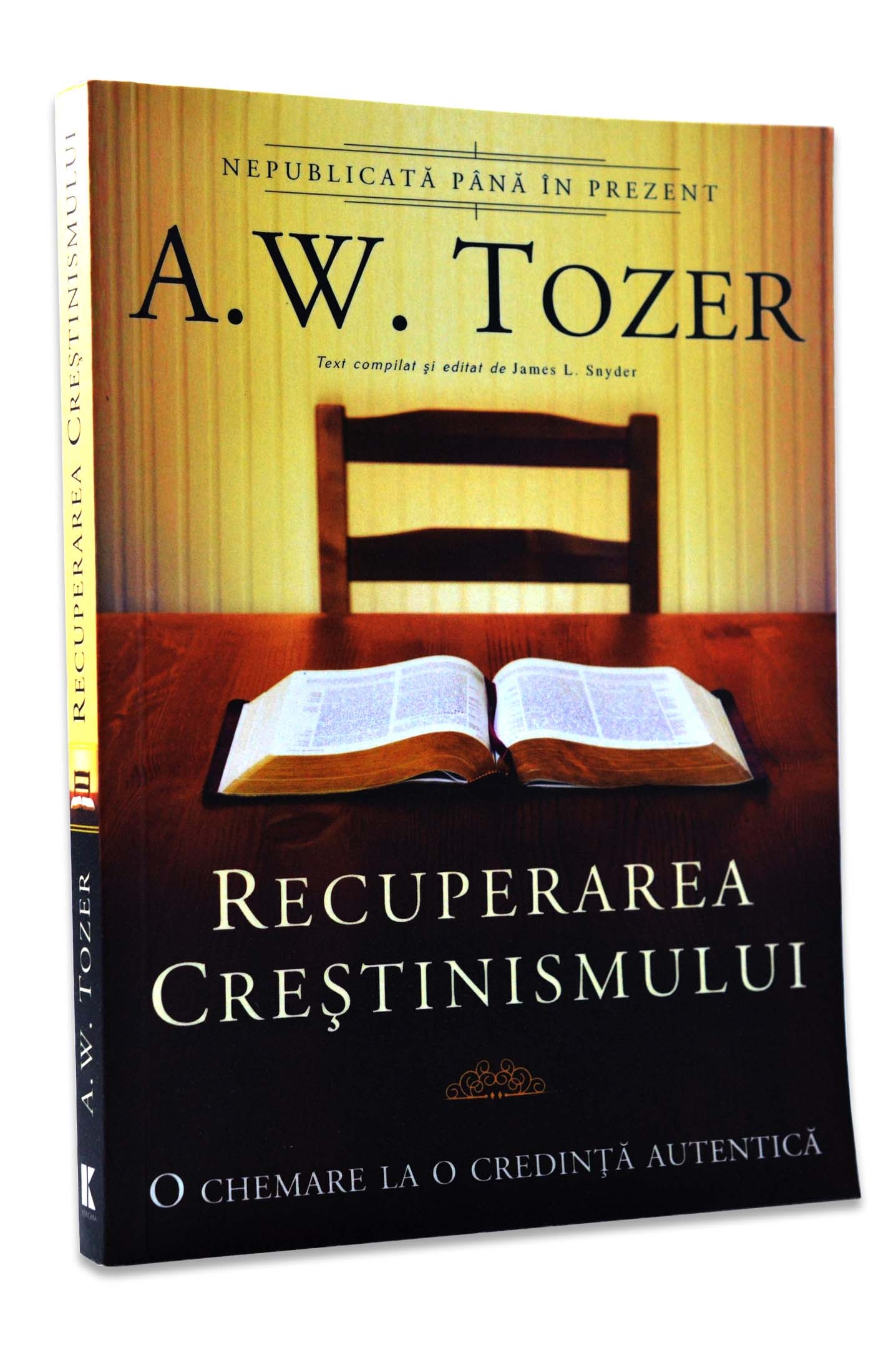 Recuperarea crestinismului - O chemare la o credință autentică