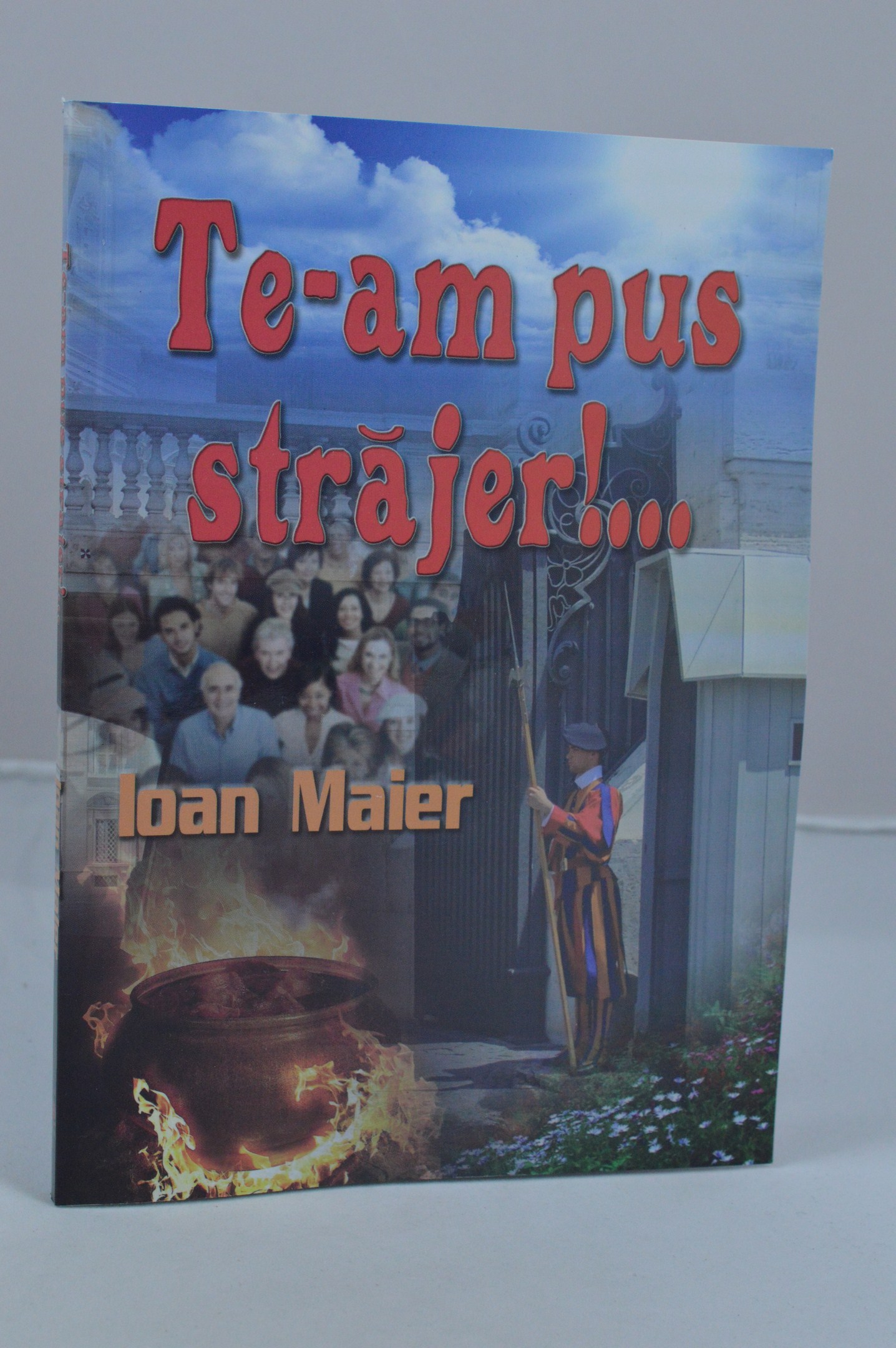 Te-am pus strajer! - poezii crestine