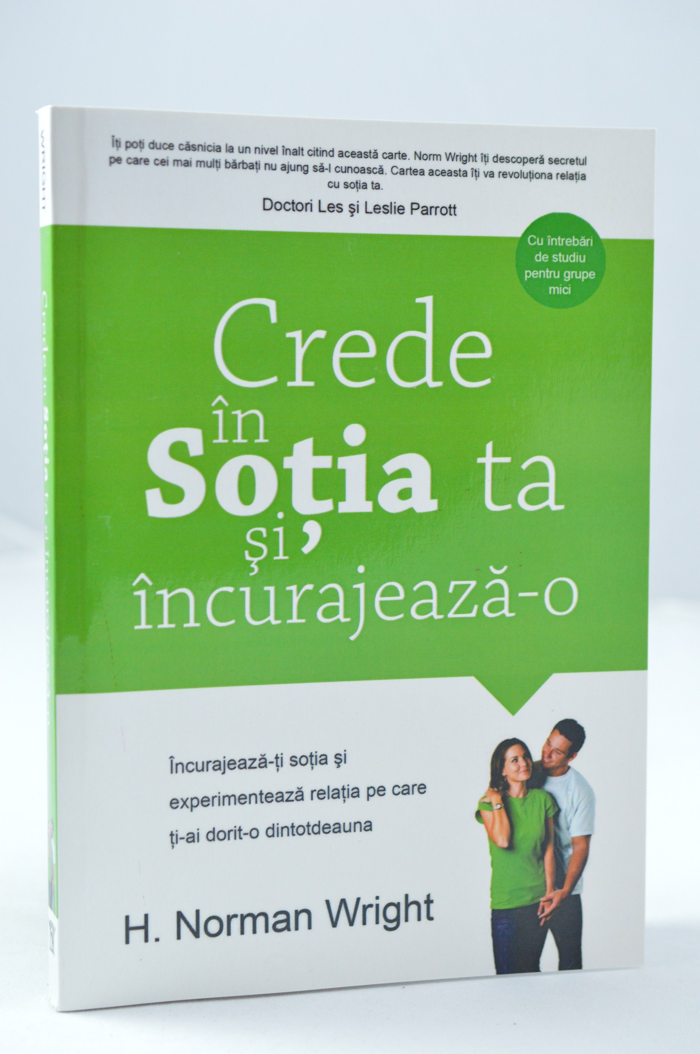 Crede in sotia ta si incurajeaza-o!