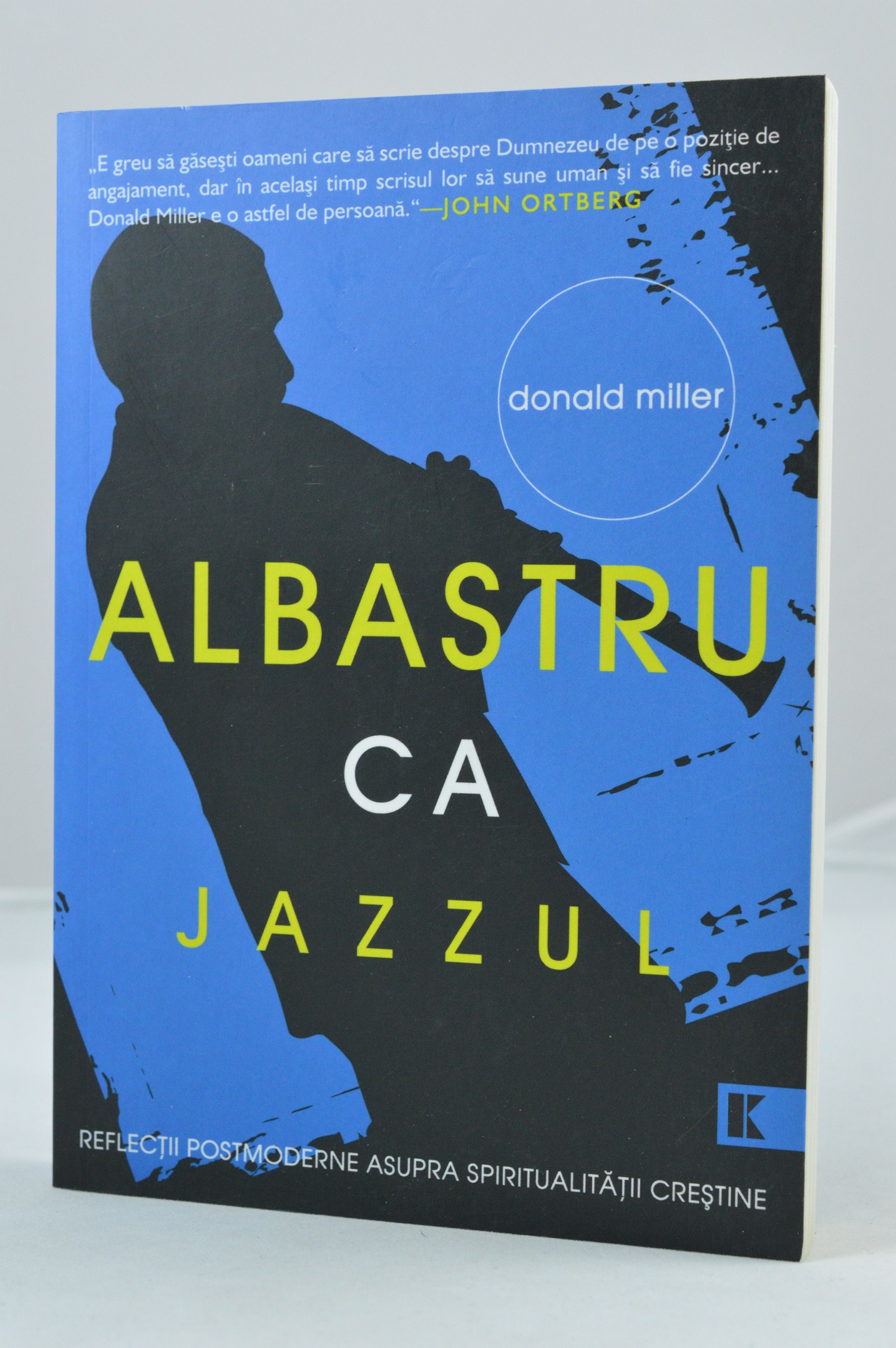 Albastru ca jazzul. Reflectii postmoderne asupra spiritualitatii crestine - Viata crestina Albastru ca jazzul. Reflectii postmoderne asupra spiritualitatii crestine - Viata crestina