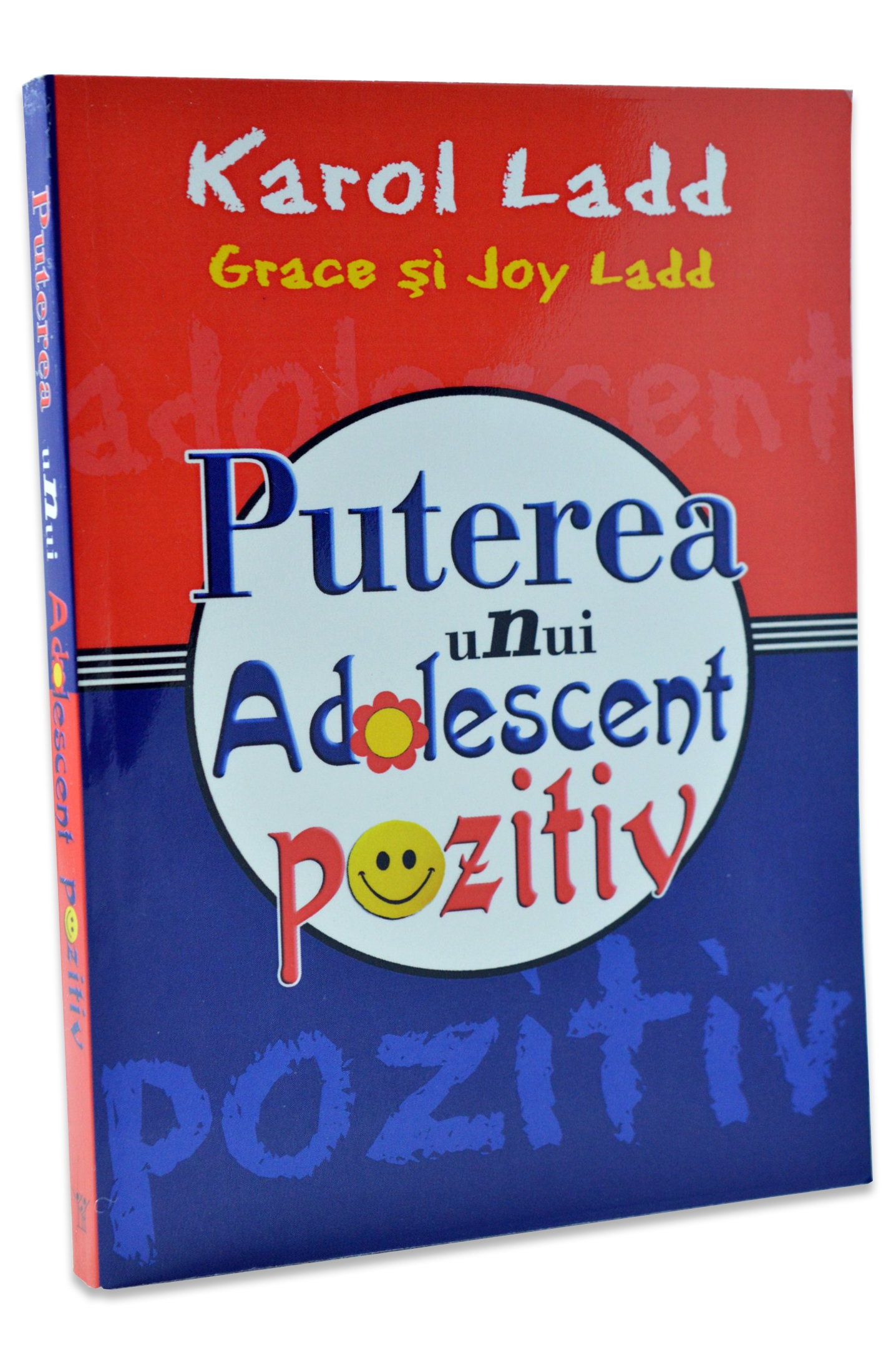 Puterea unui adolescent pozitiv