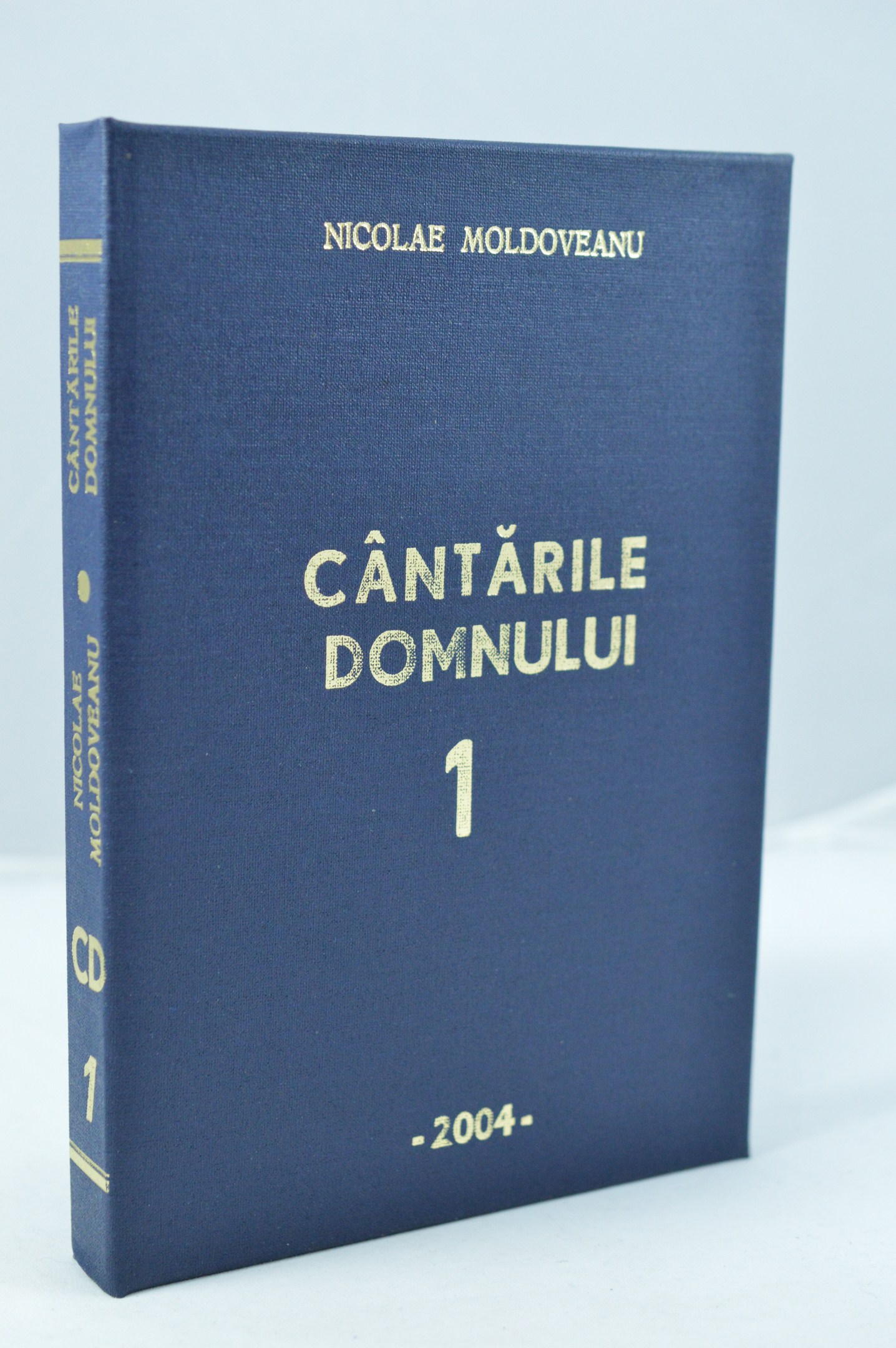 Cantarile Domnului de Nicolae Moldoveanu (vol.1) Cantarile Domnului de Nicolae Moldoveanu (vol.1)