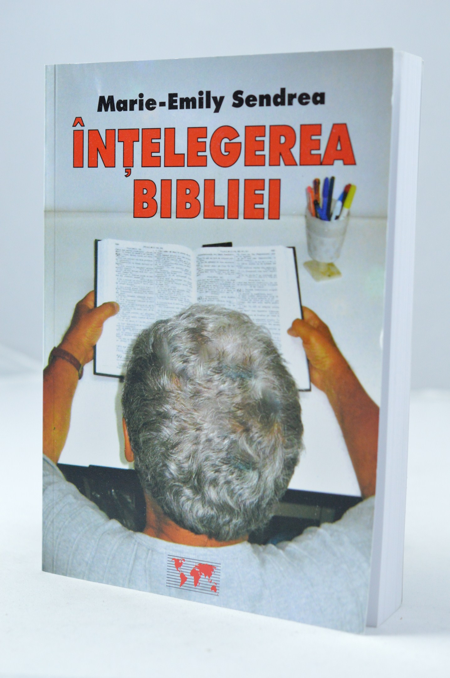 Intelegerea Bibliei Intelegerea Bibliei