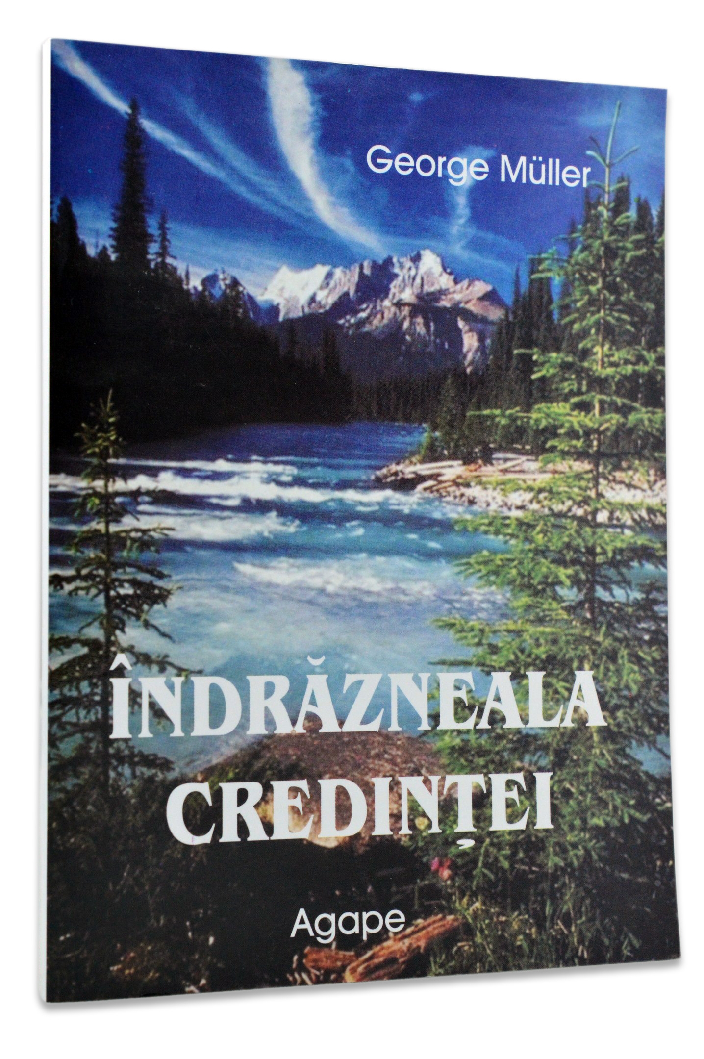 Indrazneala credintei Indrazneala credintei