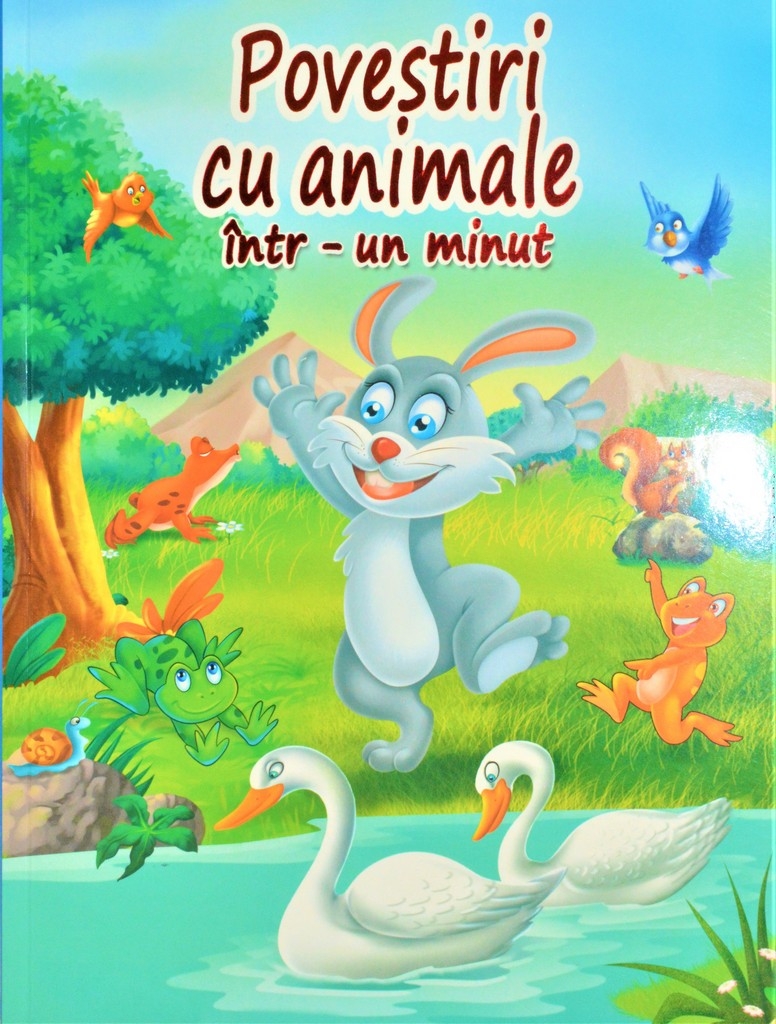 Povestiri cu animale, intr-un minut - Povești pentru copii Povestiri cu animale, intr-un minut - Povești pentru copii