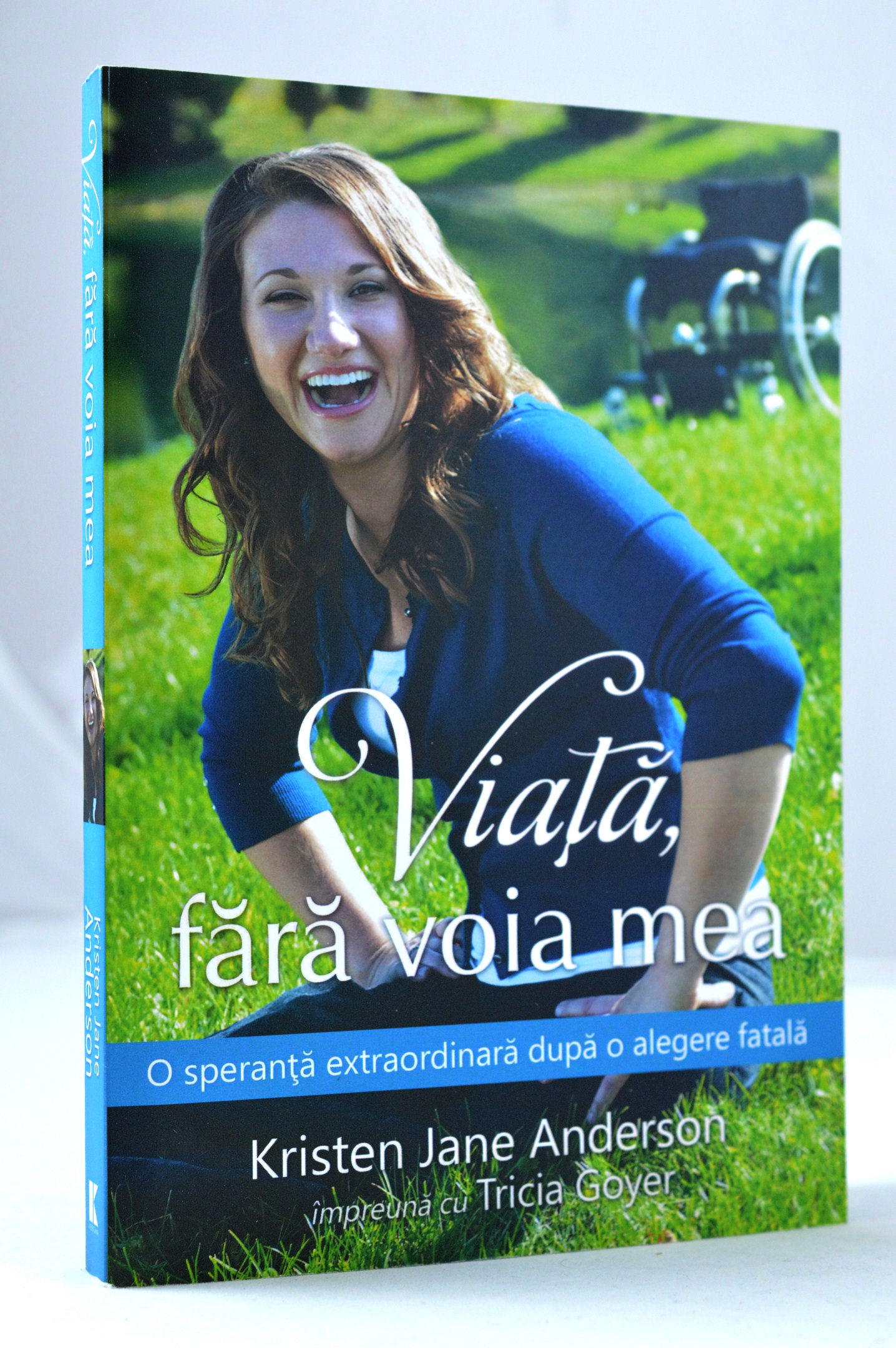 Viata, fara voia mea. O speranta extraordinara dupa o alegere fatala - Marturii crestine Viata, fara voia mea. O speranta extraordinara dupa o alegere fatala - Marturii crestine