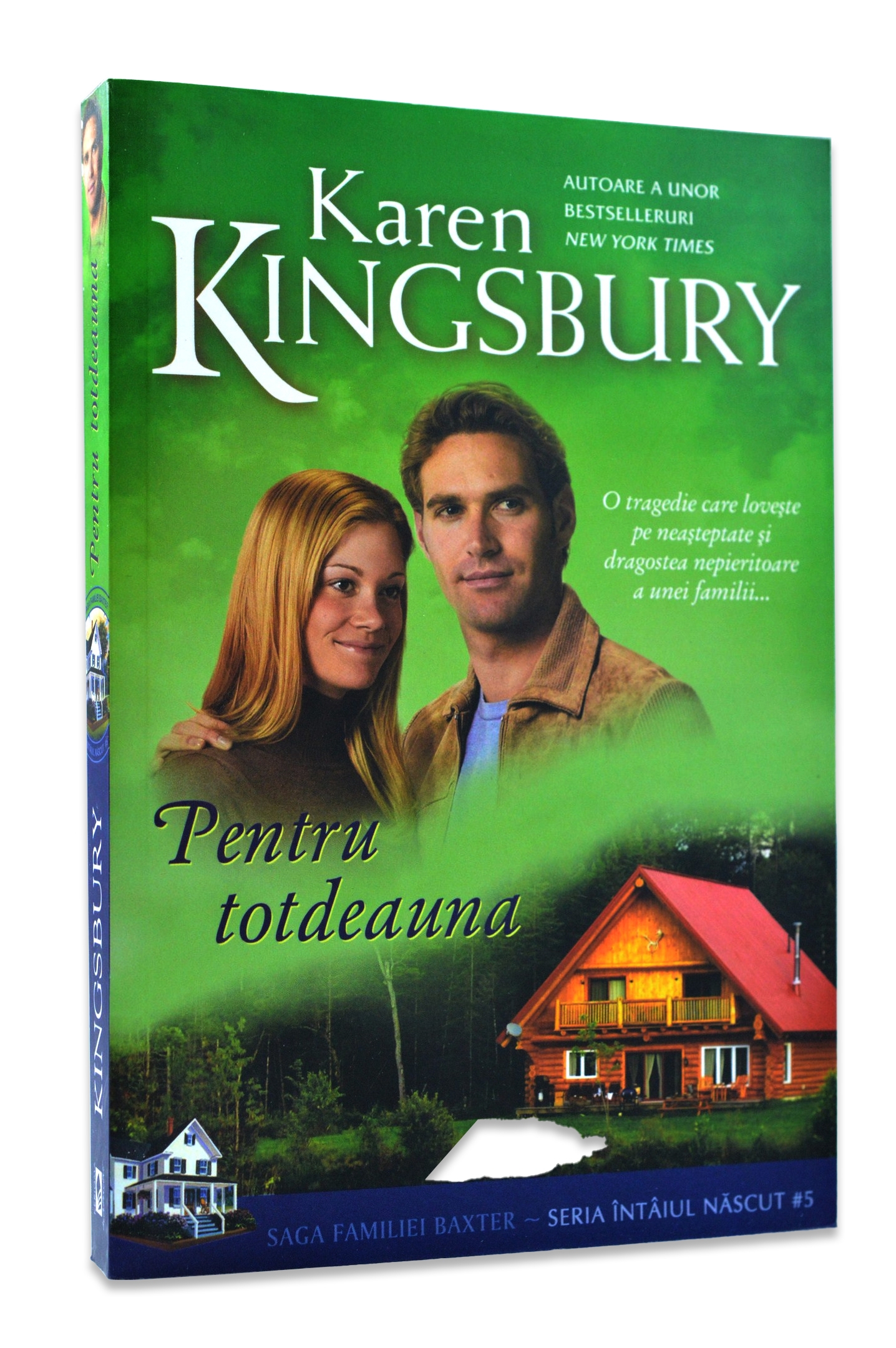 Pentru totdeauna. Saga familiei Baxter - Seria Intaiul nascut vol. 5 - (Roman crestin) Pentru totdeauna. Saga familiei Baxter - Seria Intaiul nascut vol. 5 - (Roman crestin)