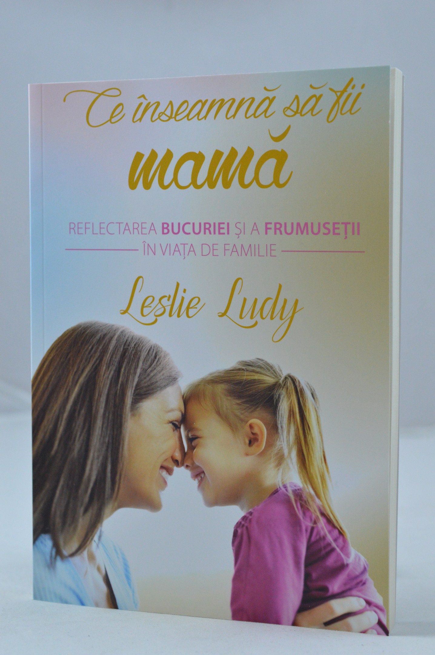 [PRODUS CU DEFECT] Ce inseamna sa fii mama