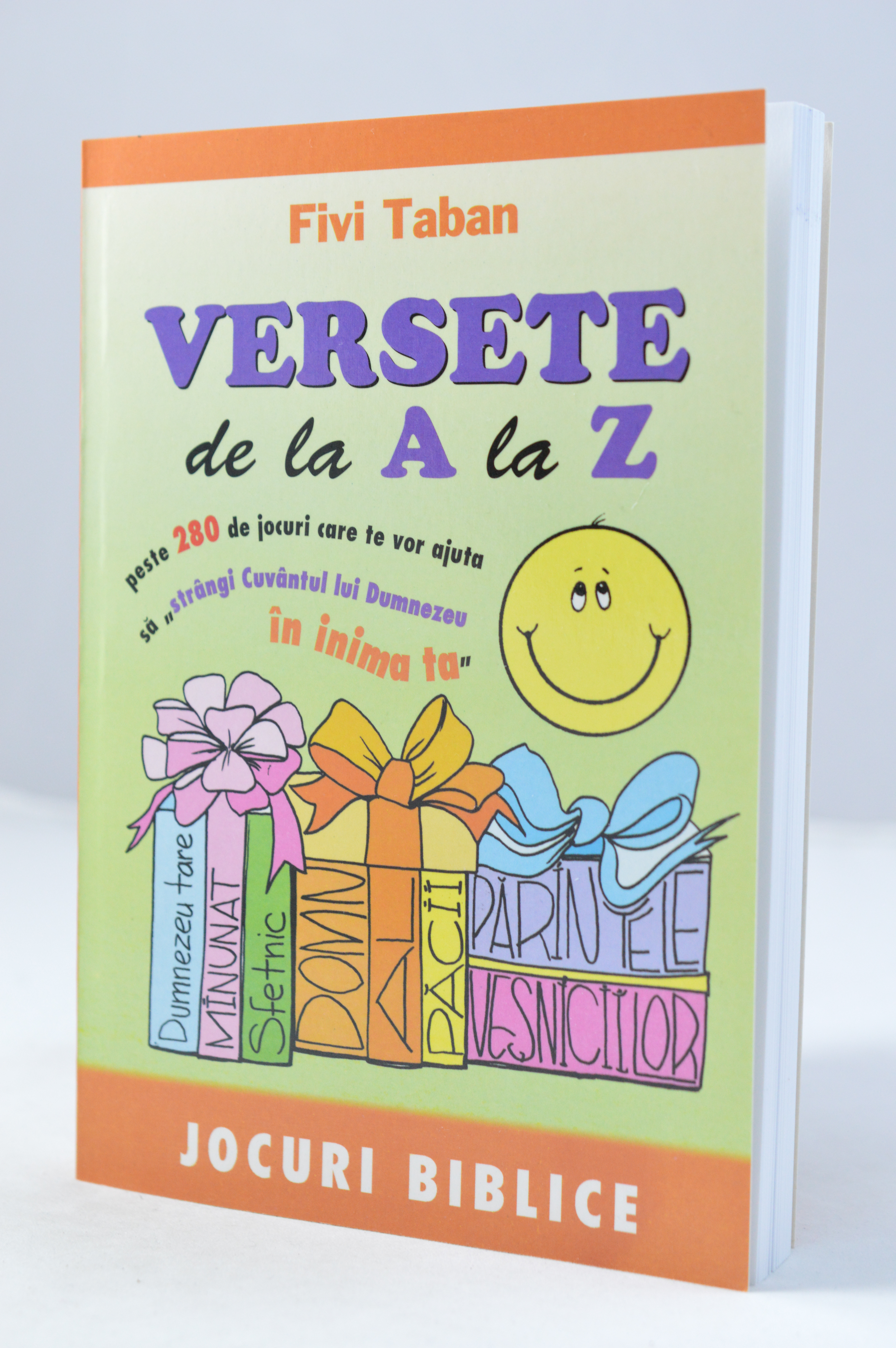 Versete de la A la Z - peste 200 de jocuri biblice pentru copii Versete de la A la Z - peste 200 de jocuri biblice pentru copii