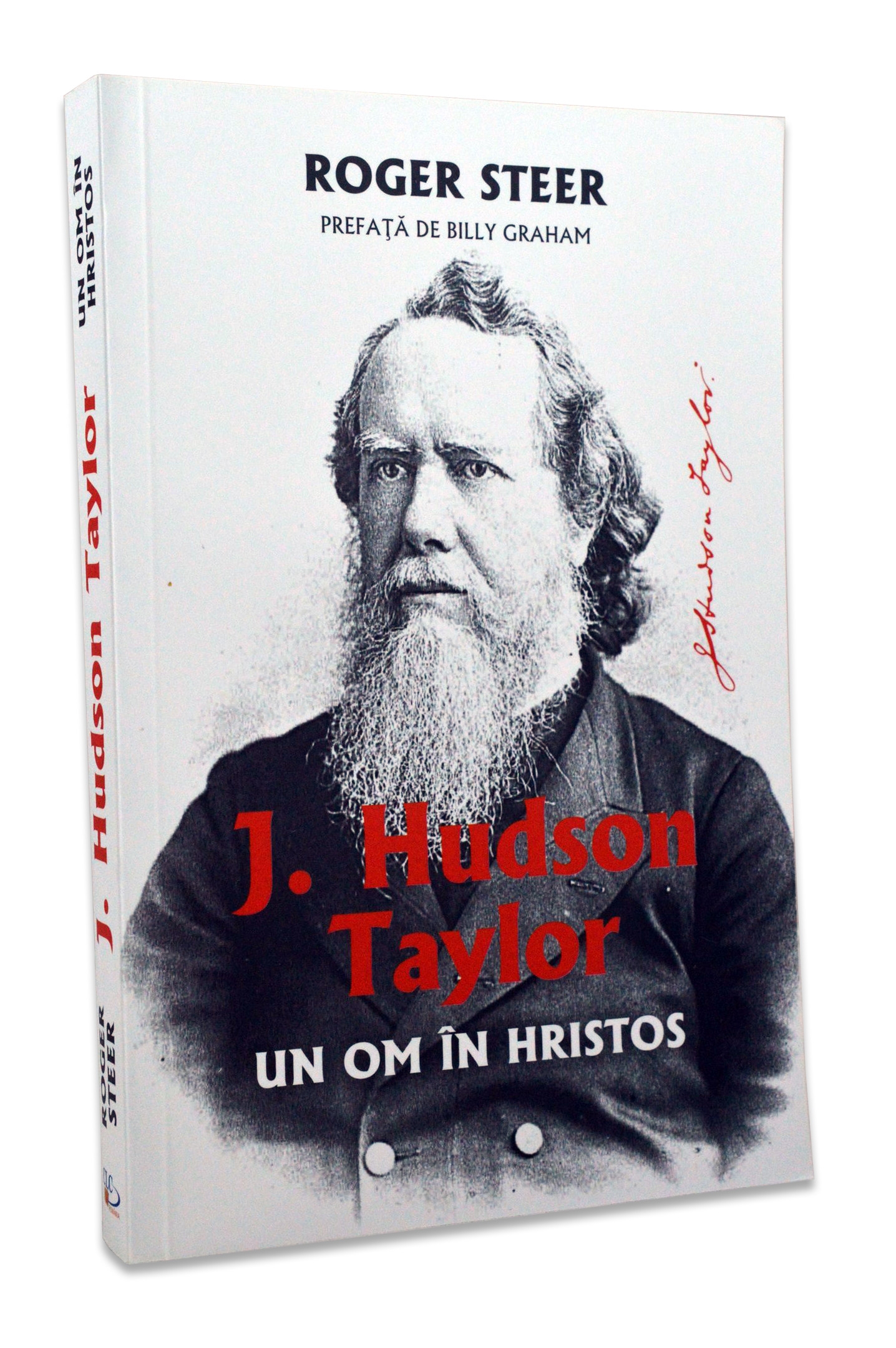Hudson Taylor- Un om in Hristos Hudson Taylor- Un om in Hristos