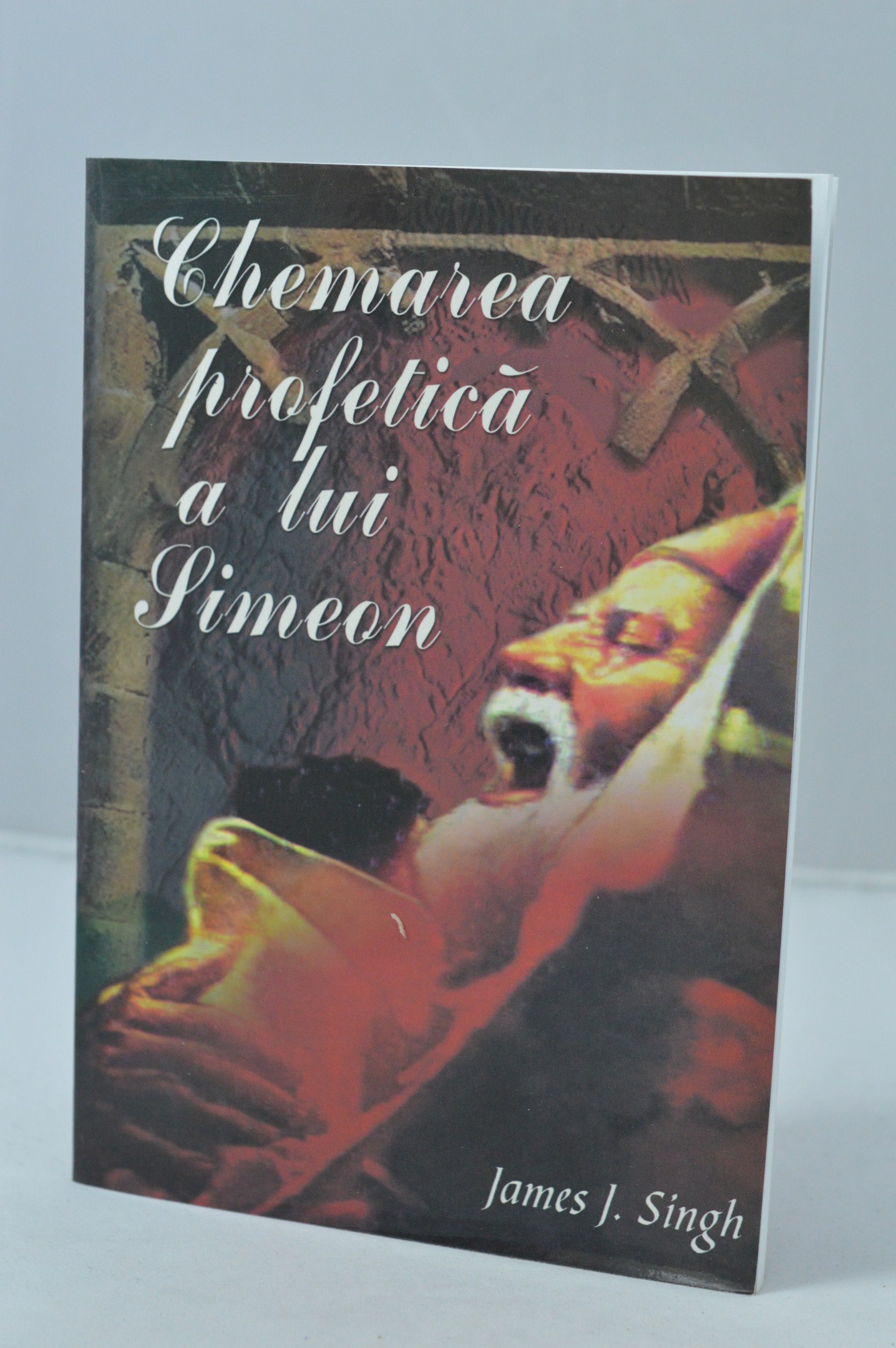 Chemarea profetica a lui Simeon Chemarea profetica a lui Simeon