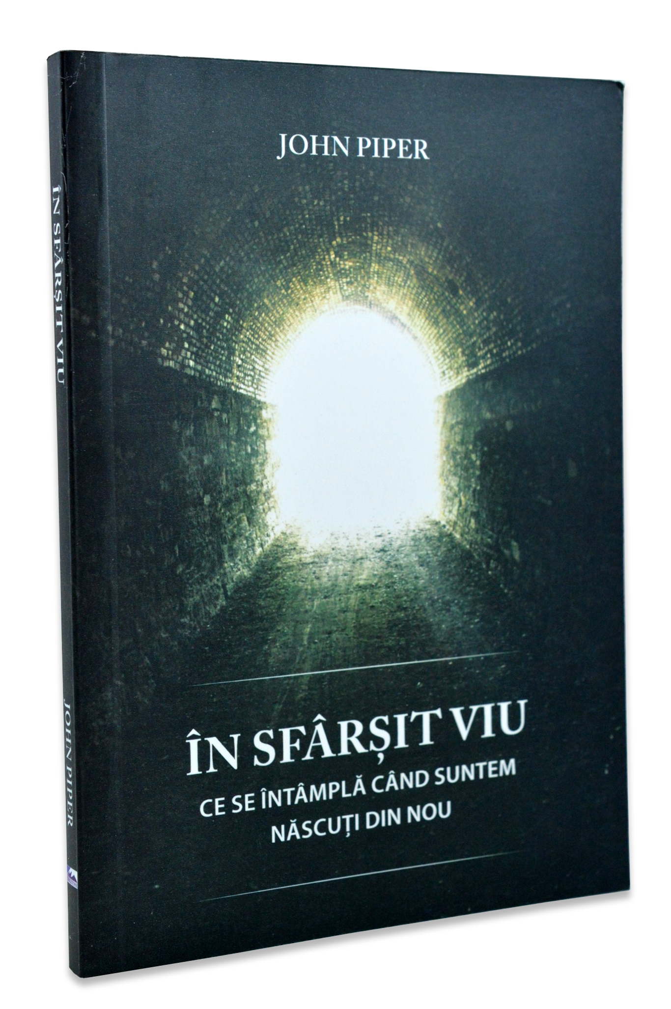 In sfarsit viu- Ce se intampla cand suntem nascuti din nou In sfarsit viu- Ce se intampla cand suntem nascuti din nou