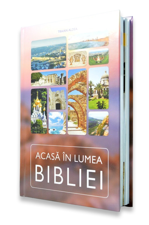 Acasa in lumea Bibliei - Ghid turistic