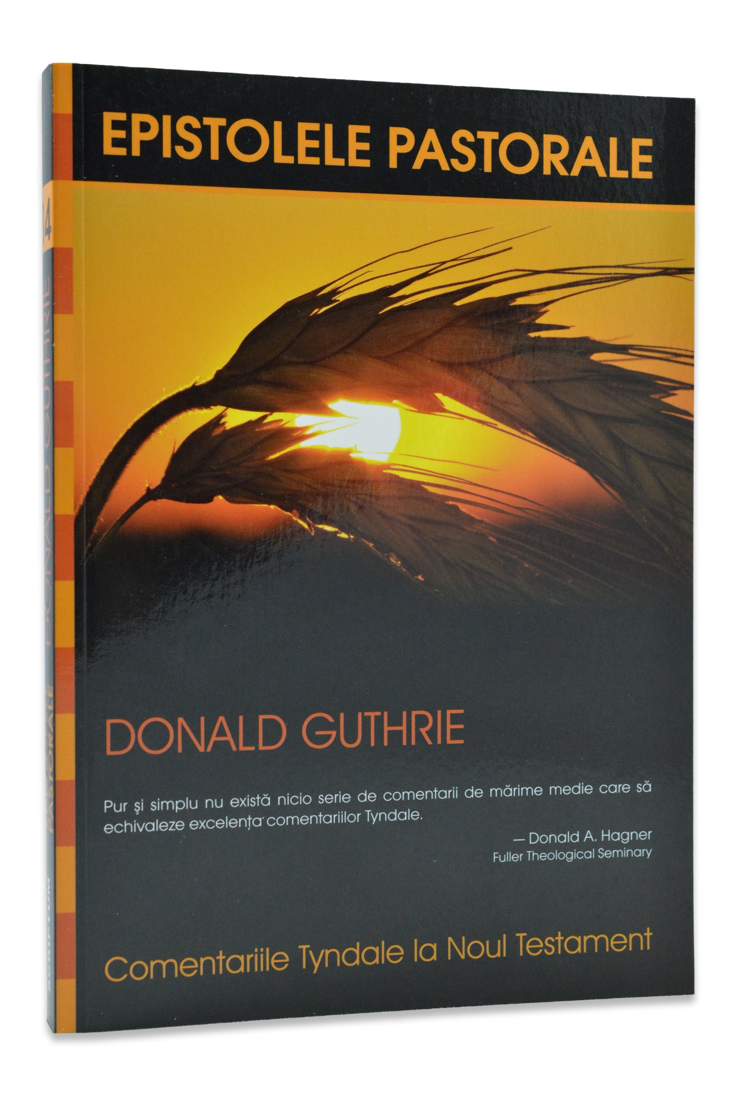 Comentarii biblice Tyndale - Epistolele pastorale vol. 14 Comentarii biblice Tyndale - Epistolele pastorale vol. 14