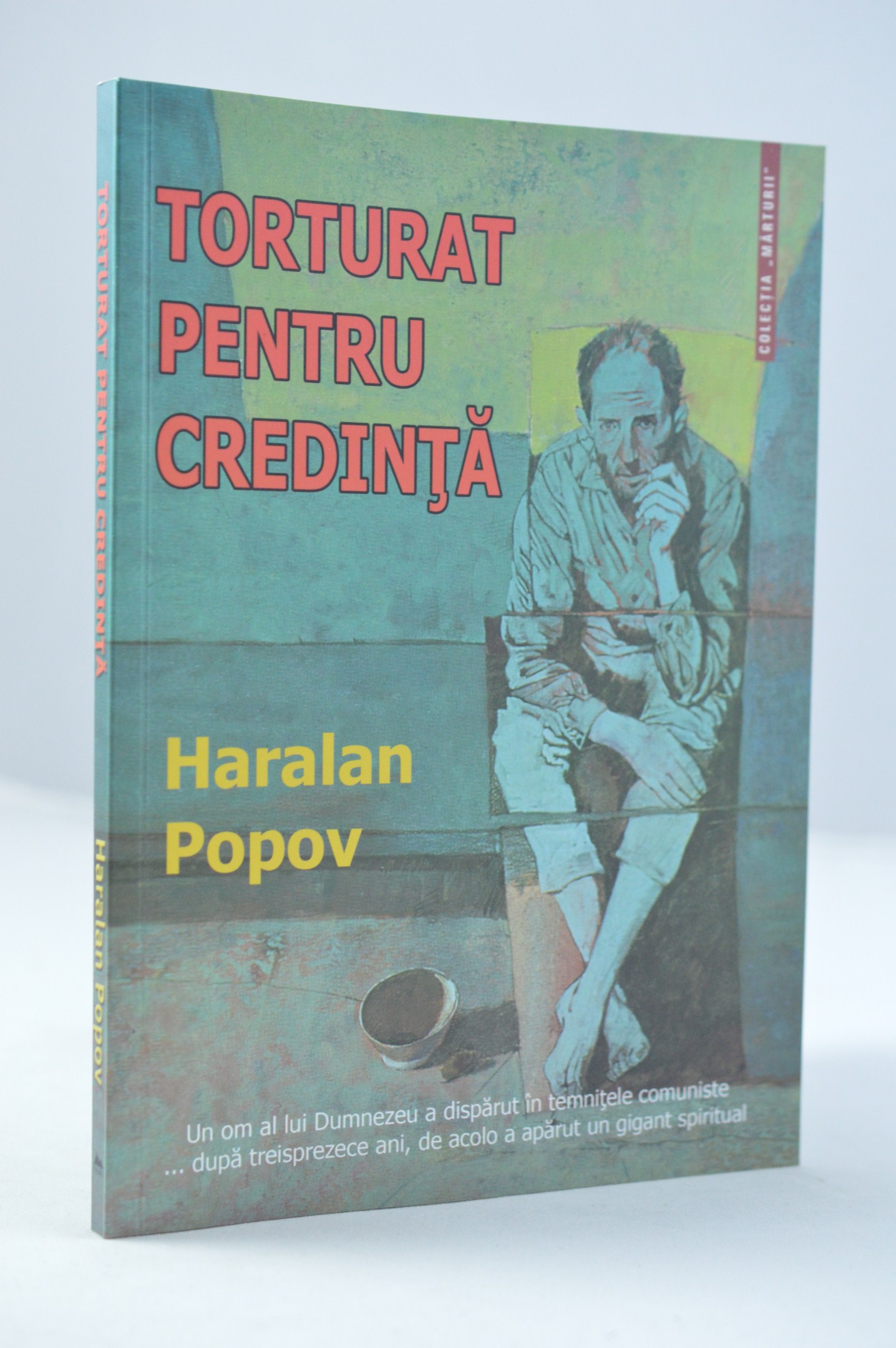 Torturat pentru credinta